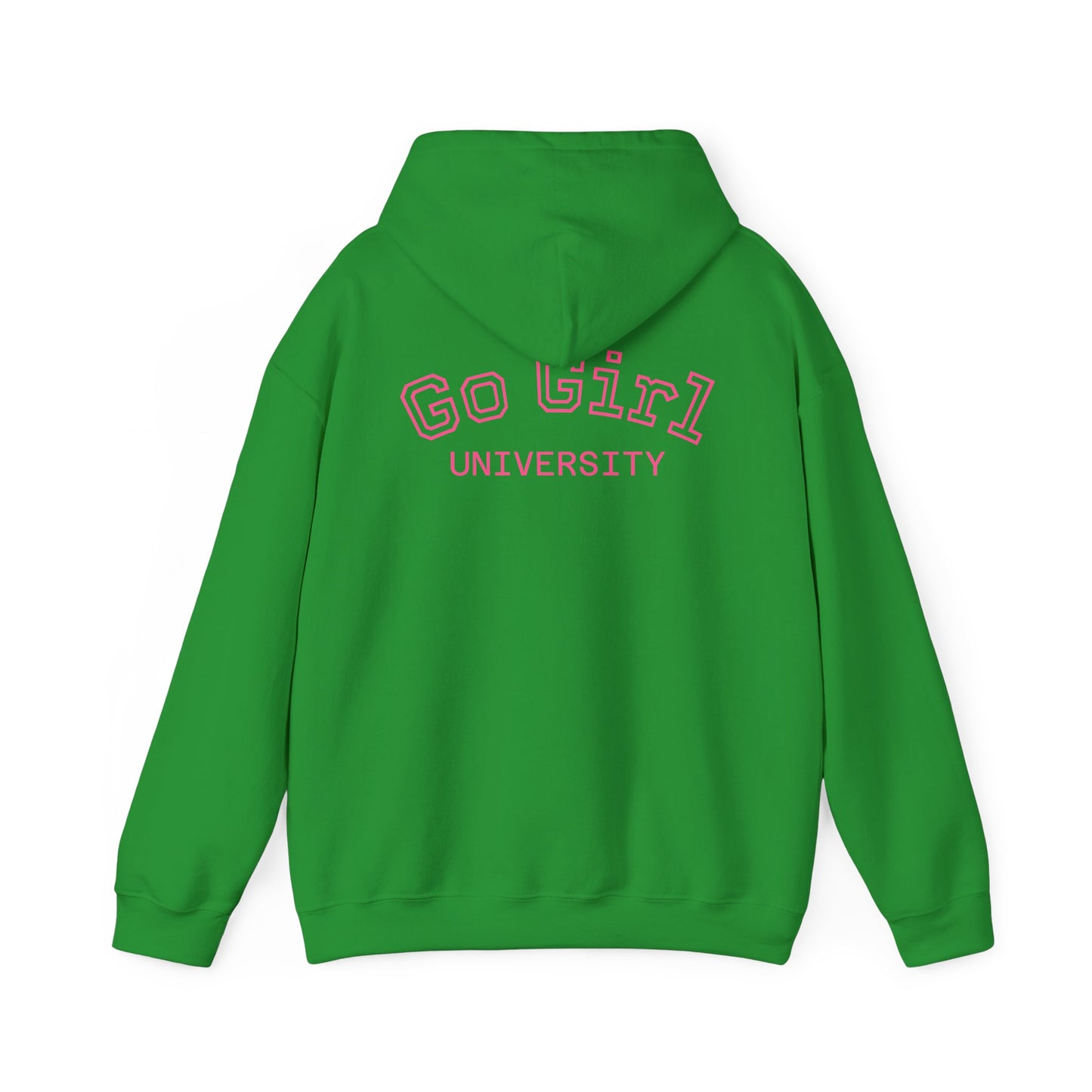 Go Girl University Hoodie — 'You Got This' Motivational Pink Graphic Hoodie