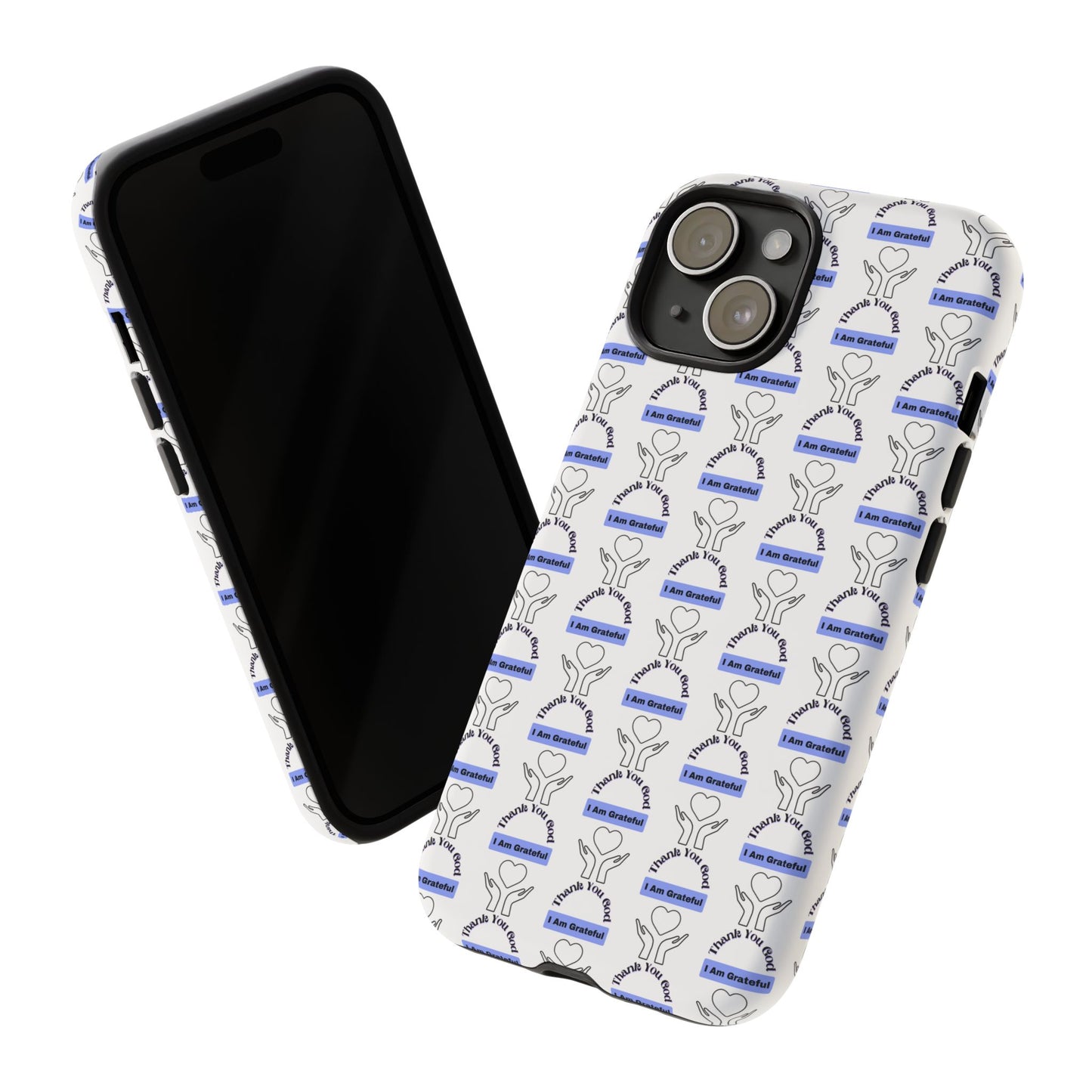 I Am Grateful - Phone Case – Tough, Stylish Protection for Mindful Living