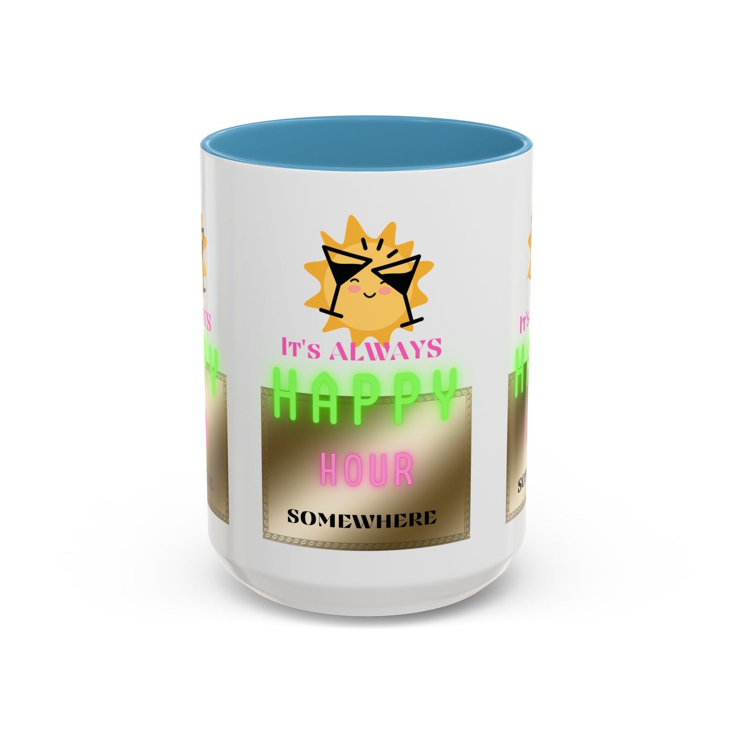 Coffee Mug — "It's Always Happy Hour Somewhere" Neon Sun Cocktail Accent Mug