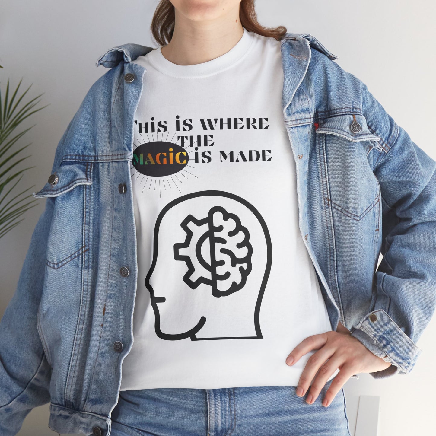 Brain + Gear Tee — "This Is Where the Magic Is Made" Creative Mind T-Shirt