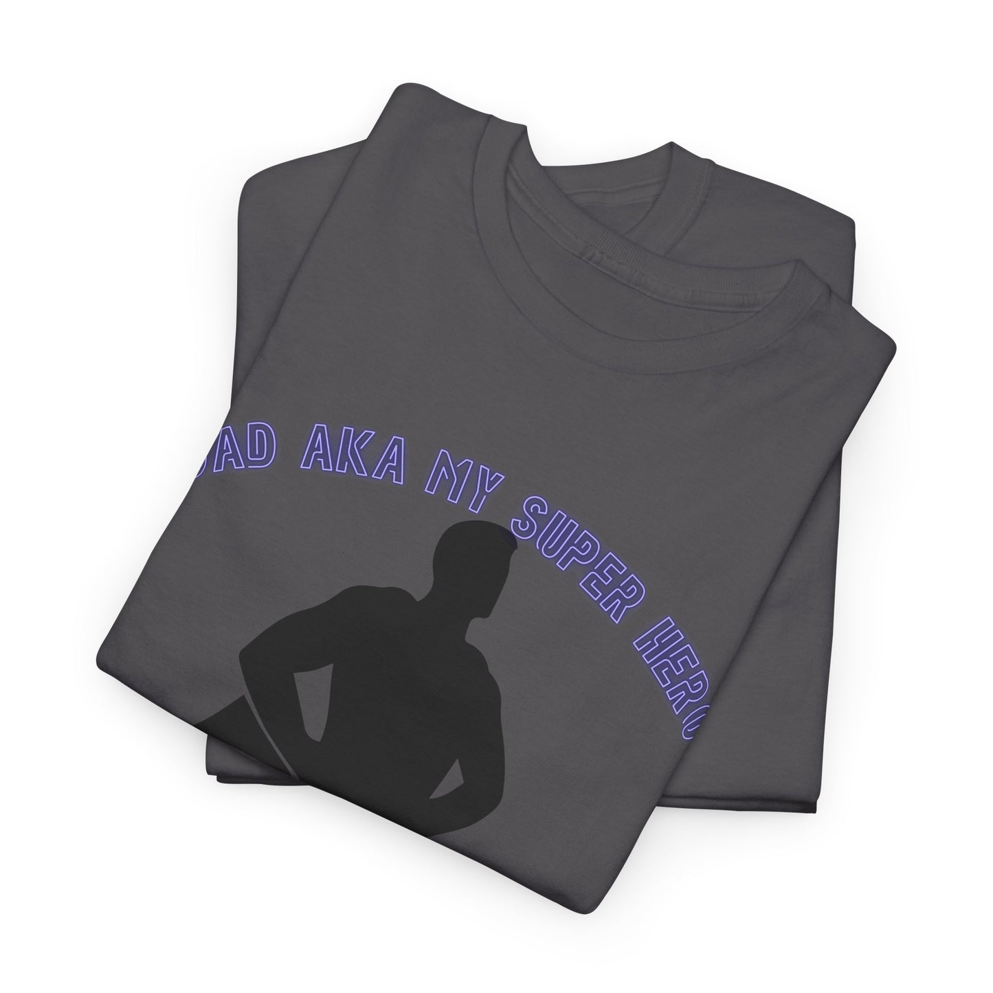 Superhero Dad T‑Shirt – “Dad Aka My Super Hero” Graphic Tee