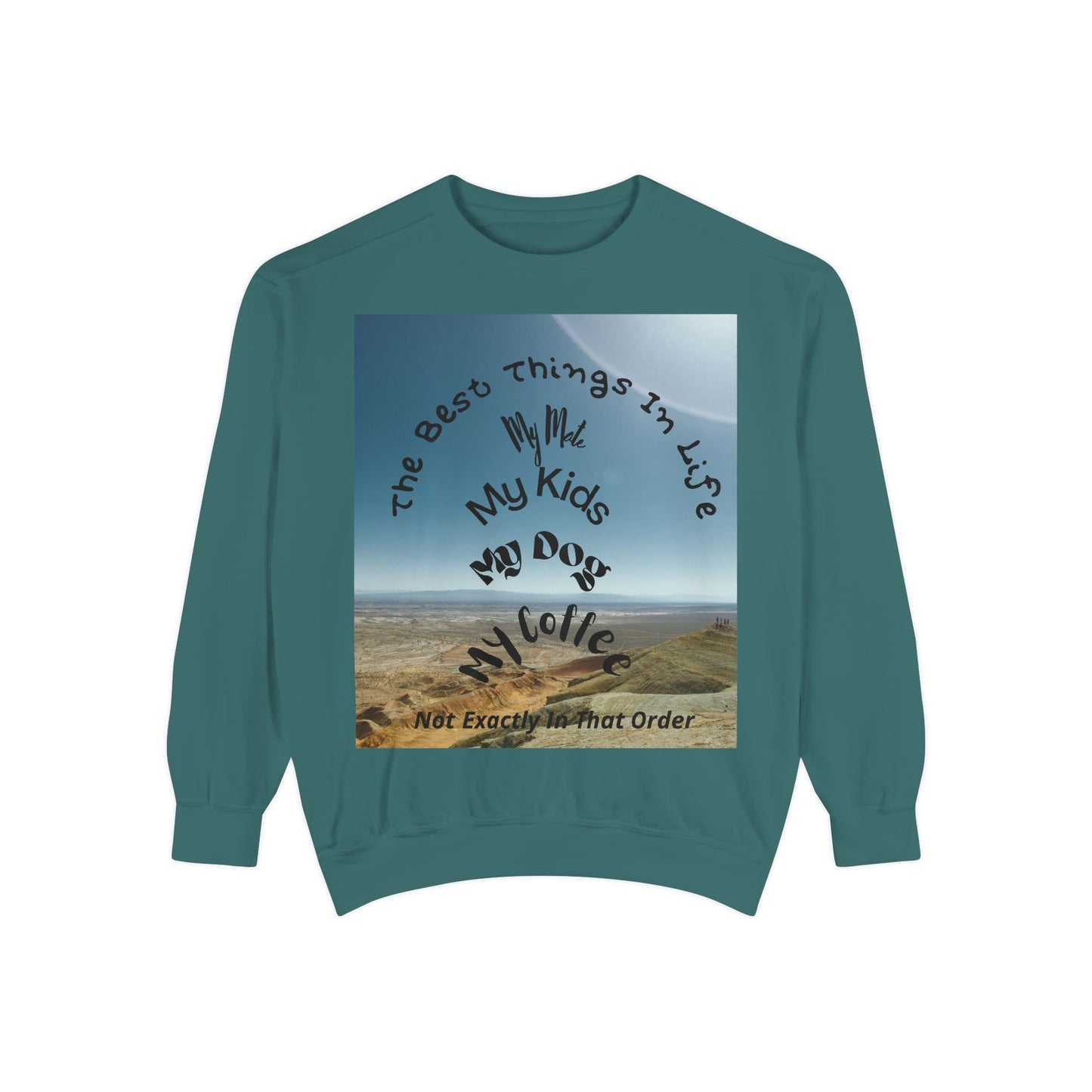 Coastal Family Vibes Sweatshirt — "The Best Things in Life" Graphic Crewneck