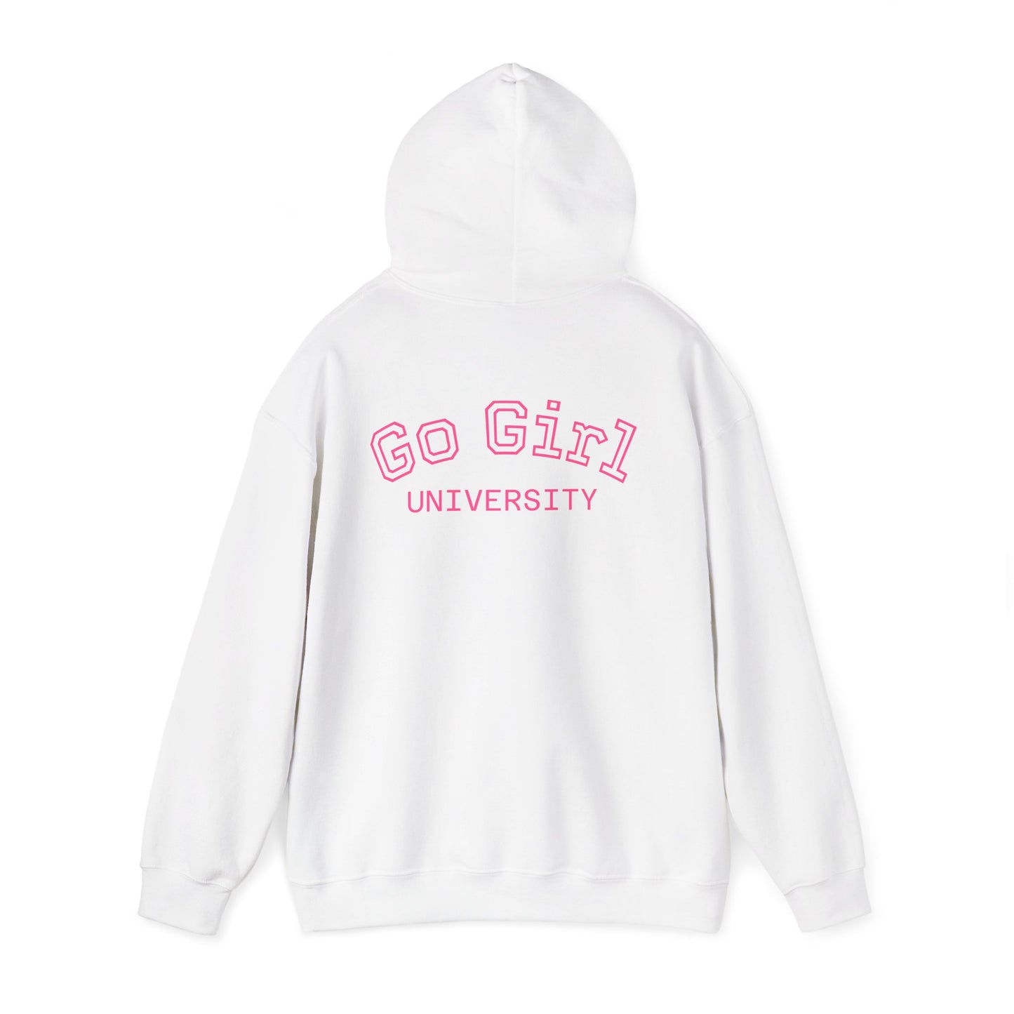 Go Girl University Hoodie — 'You Got This' Motivational Pink Graphic Hoodie