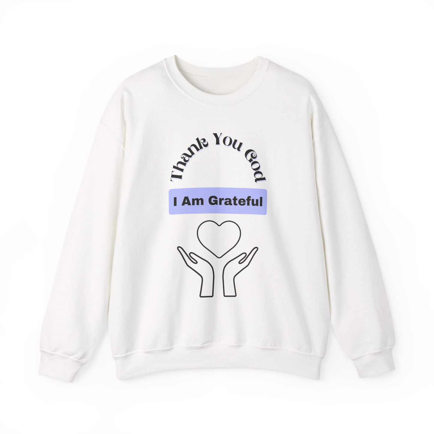 "I Am Grateful" - Crewneck Sweatshirt - Unisex Heavy Blend™