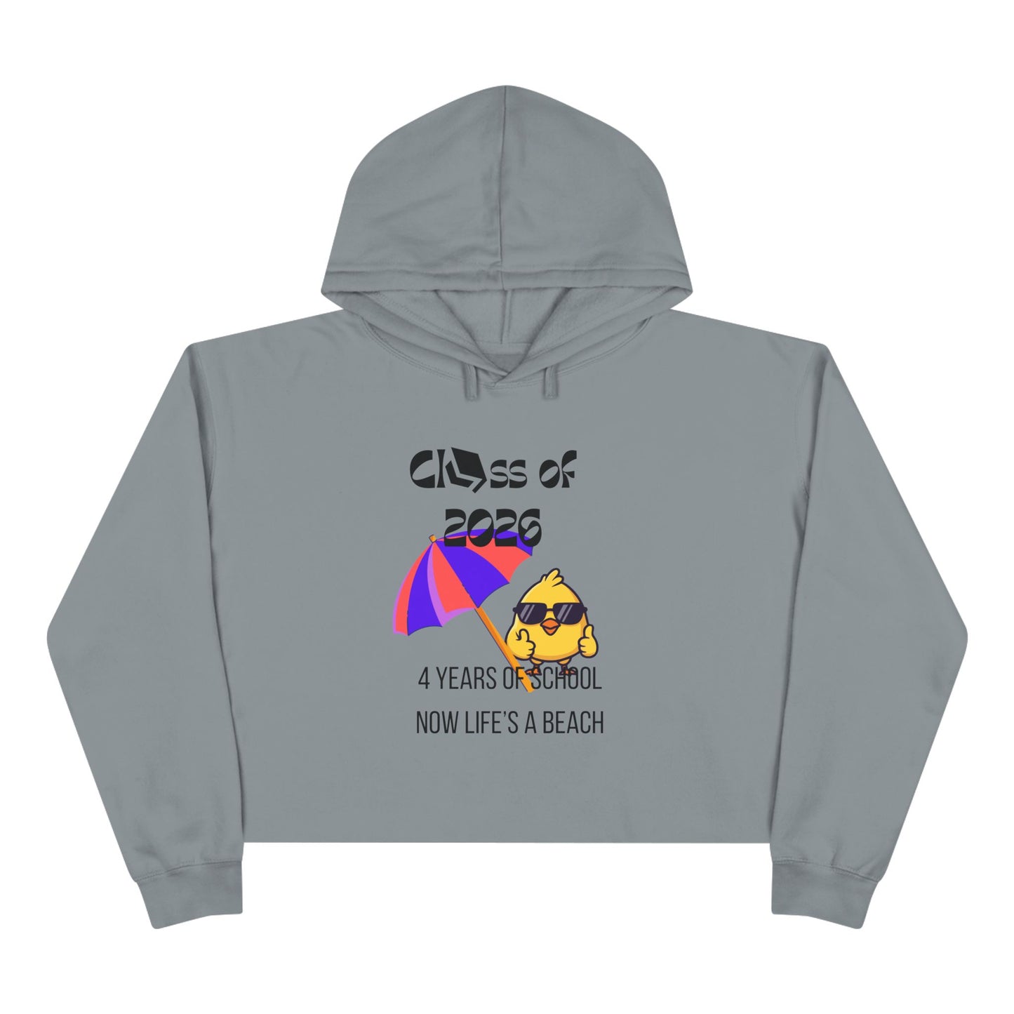 Class of 2026 Crop Hoodie – 'Now Life's a Beach' Graduation Pullover