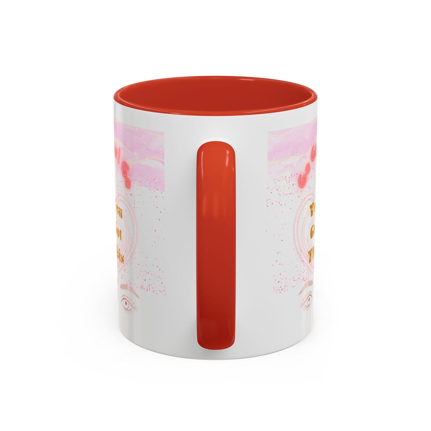 “Go Girl Go - You Got This” Motivational-Congrats Est. 2026 Accent Coffee Mug