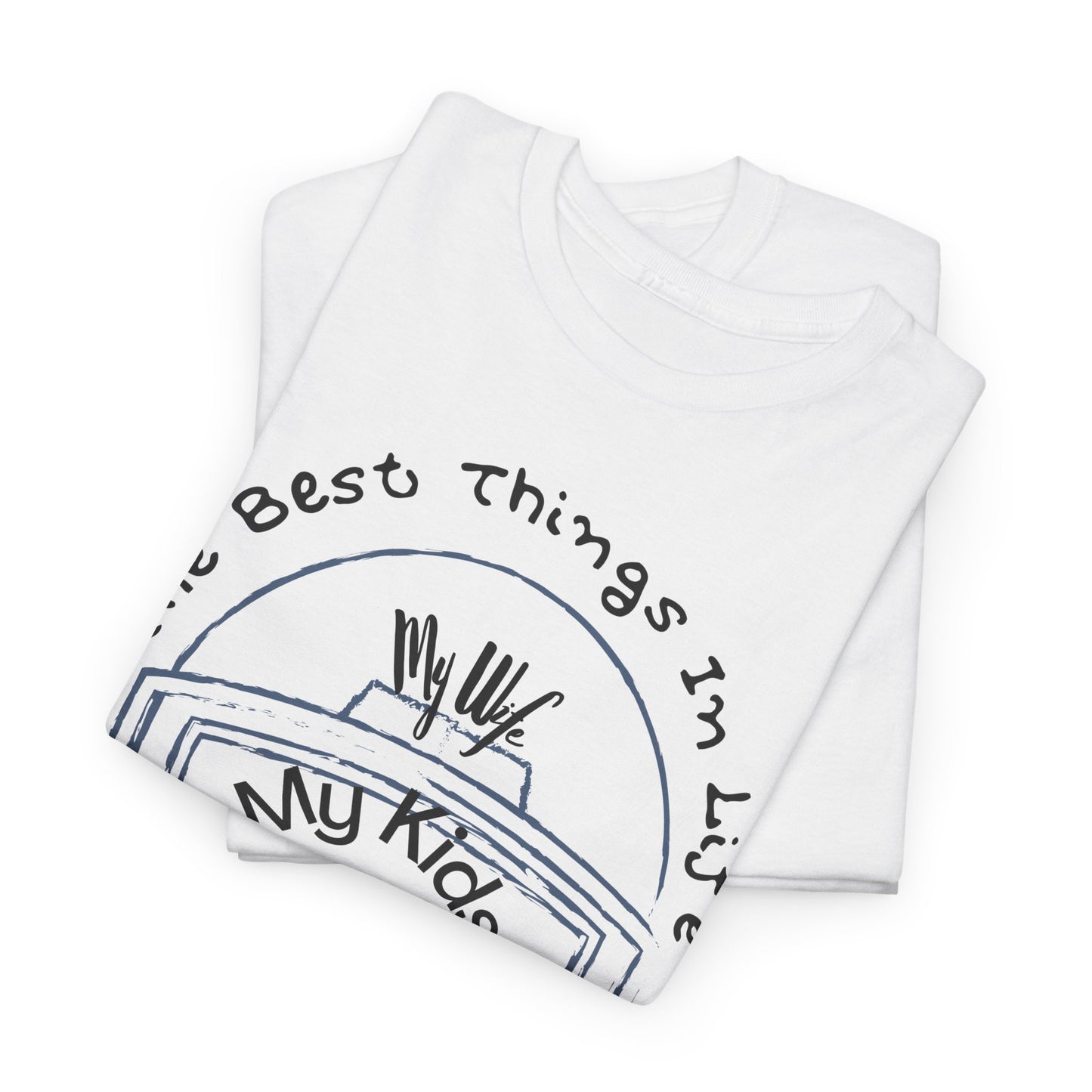Football T-Shirt — “The Best Things in Life: My Wife, My Kids, My Dog, Football (Not Exactly In That Order)”