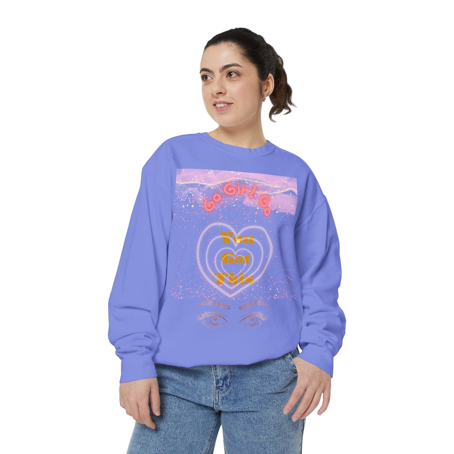 Go Girl Sweatshirt — 'You Got This' Motivational College Crewneck Sweatshirt
