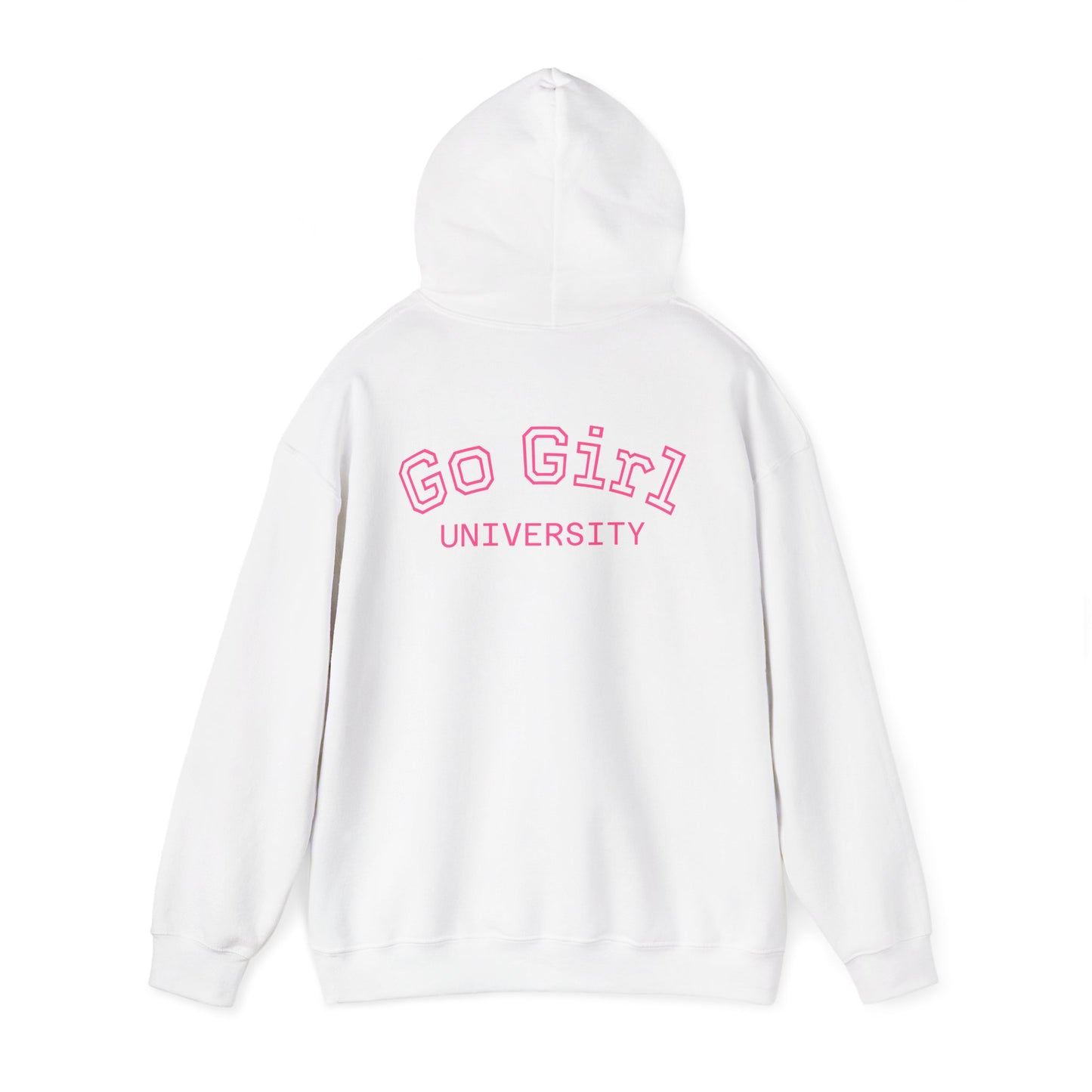 Go Girl University Hoodie — 'You Got This' Motivational Women's Sweatshirt