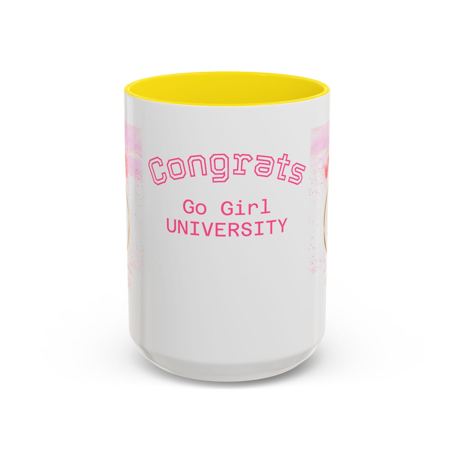 Congrats Go Girl University Accent Coffee Mug — 'You Got This' Women's Celebration Gift