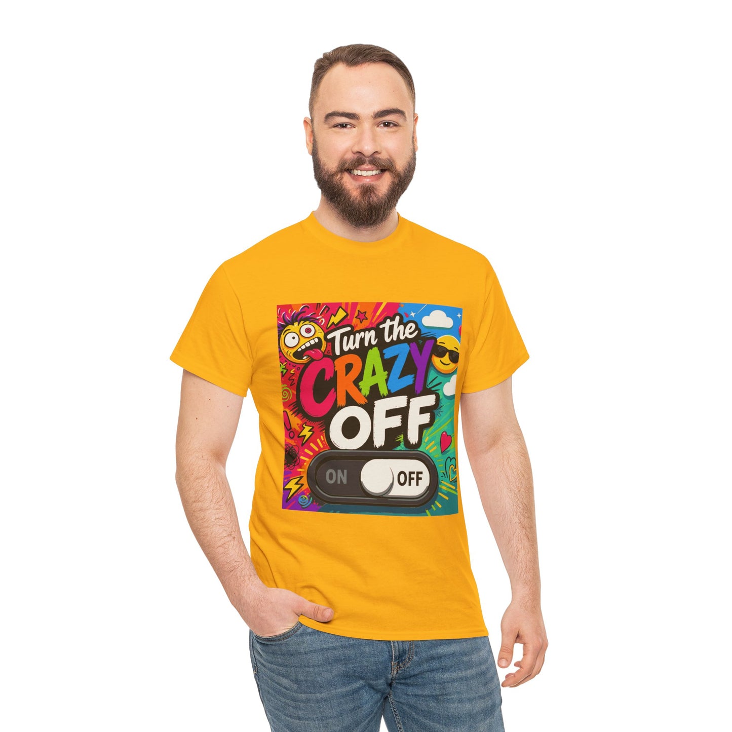 Turn the Crazy Off T-Shirt — Funny Retro Graphic Tee with On/Off Switch