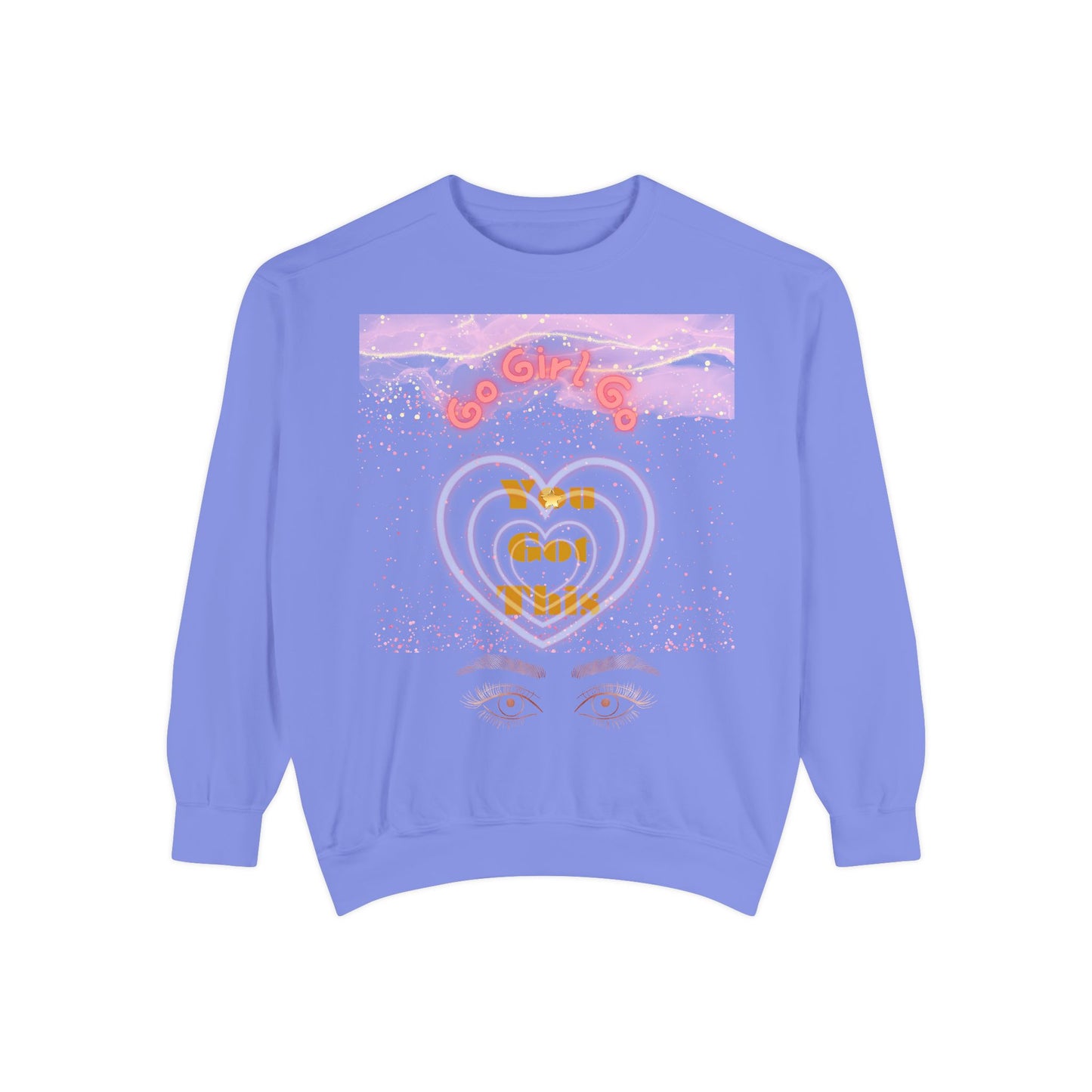 Go Girl Sweatshirt — 'You Got This' Motivational College Crewneck Sweatshirt