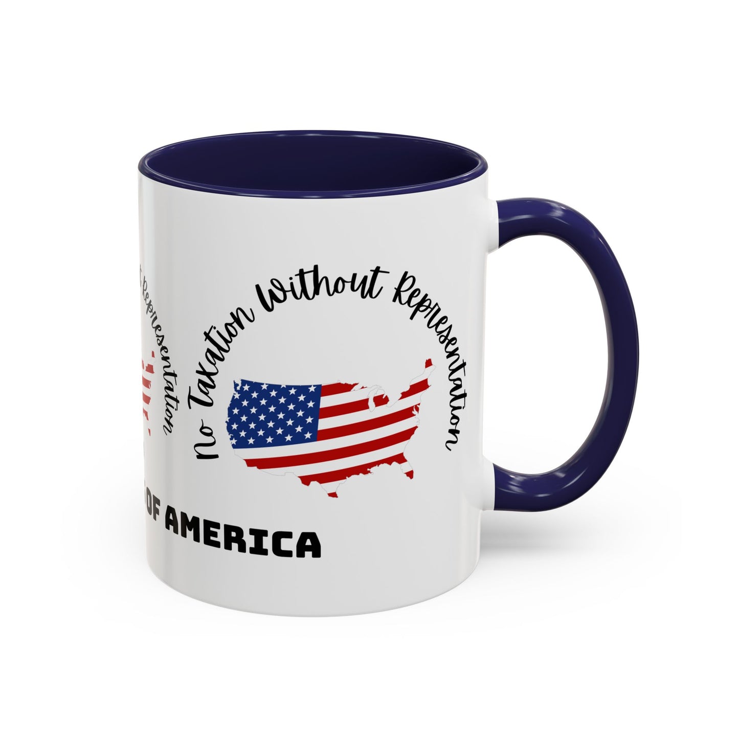 United States Map Flag Coffee Mug — "No Taxation Without Representation" 11/15oz Accent