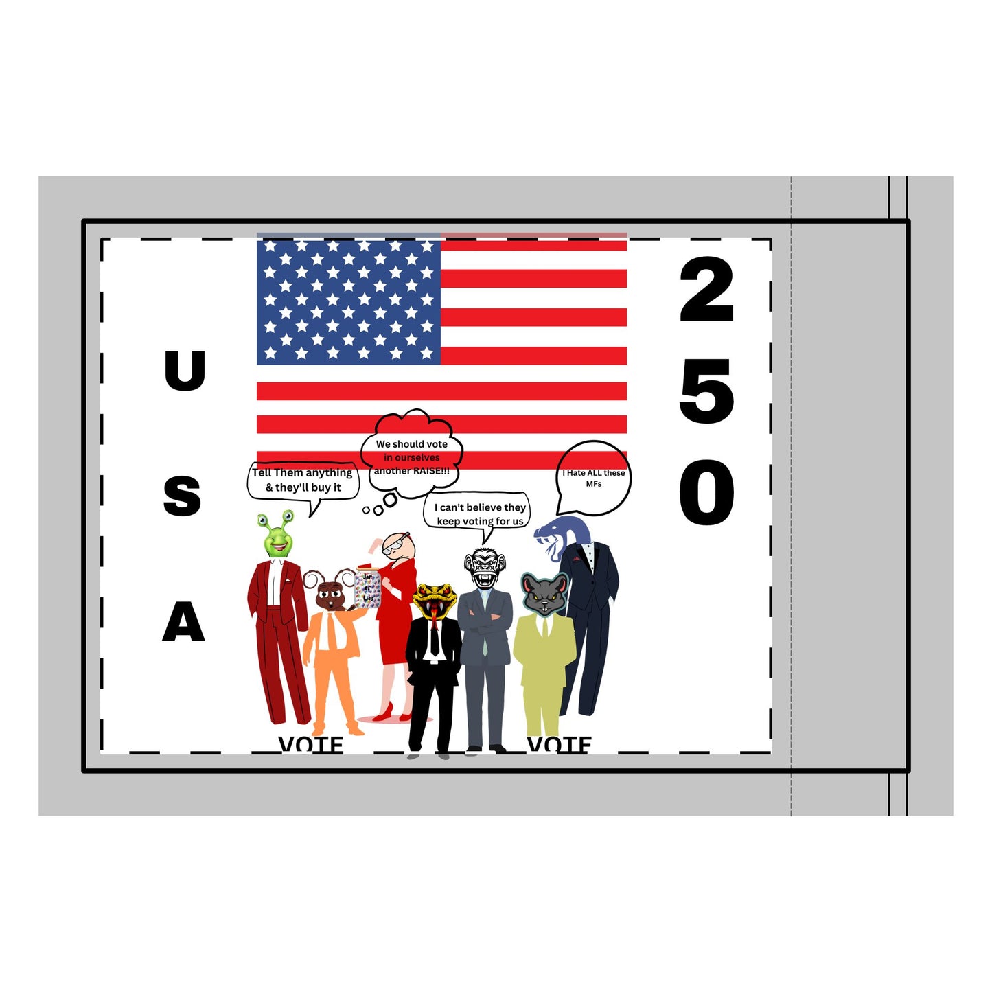Double-Sided Flag — Patriotic Cartoon Funny Political Statement USA 250 Design