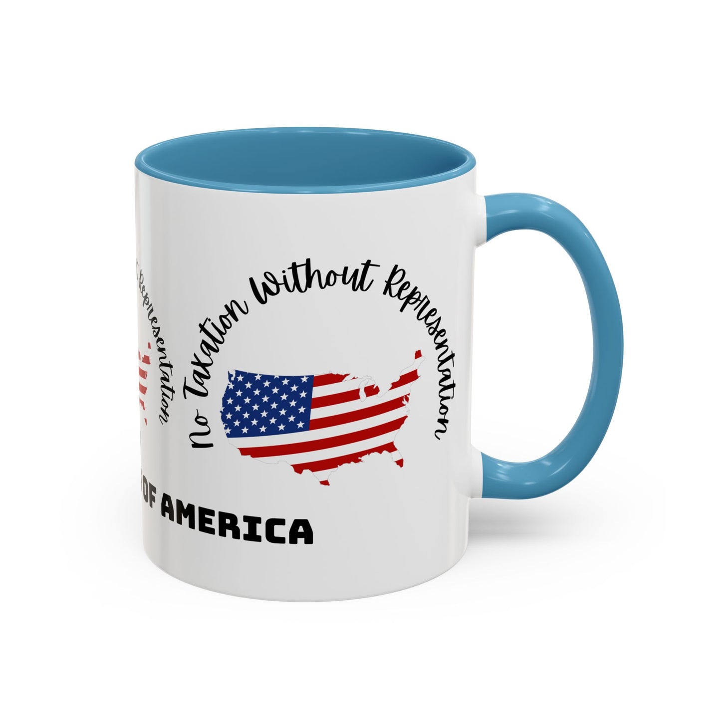 United States Map Flag Coffee Mug — "No Taxation Without Representation" 11/15oz Accent