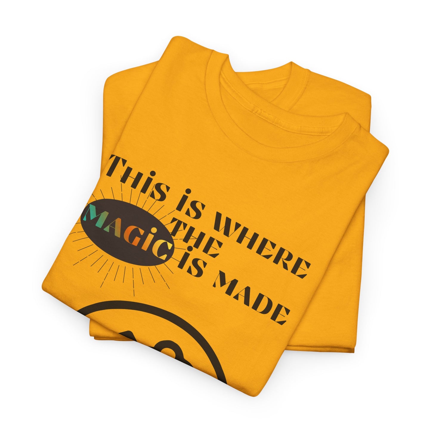 Brain + Gear Tee — "This Is Where the Magic Is Made" Creative Mind T-Shirt