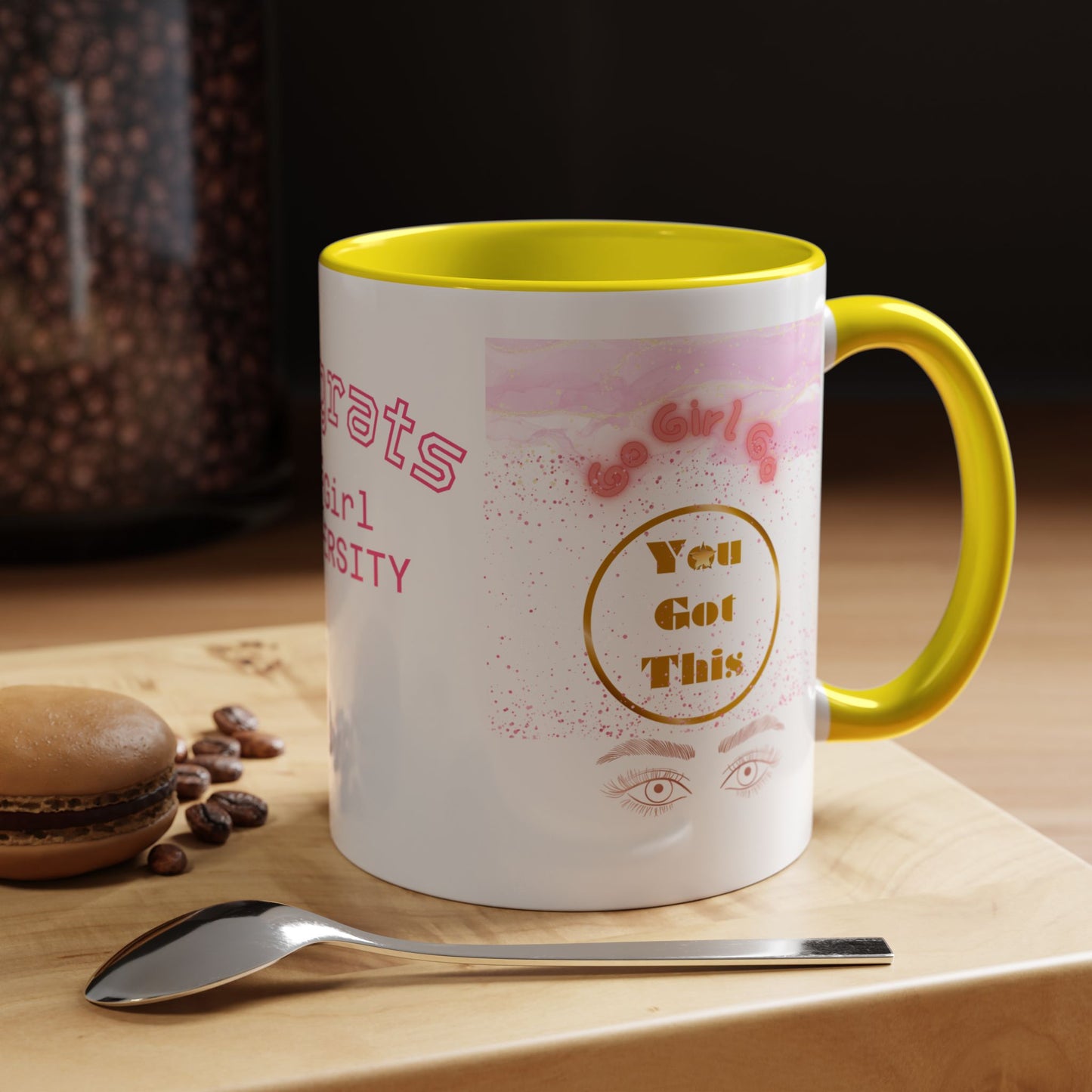 Congrats Go Girl University Accent Coffee Mug — 'You Got This' Women's Celebration Gift