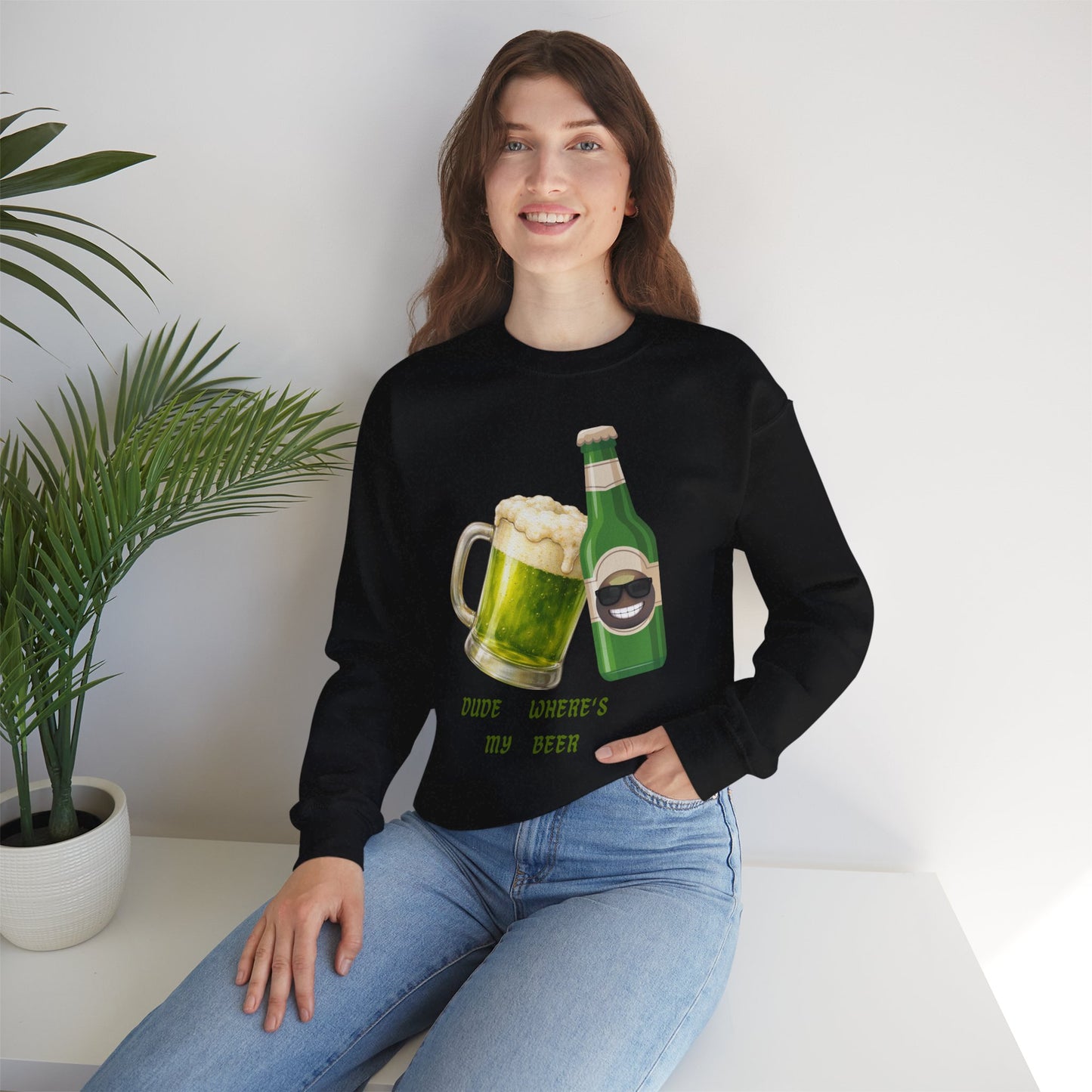 Crewneck Sweatshirt — "Dude Where's My Beer" Green Beer St. Patrick's Day Design