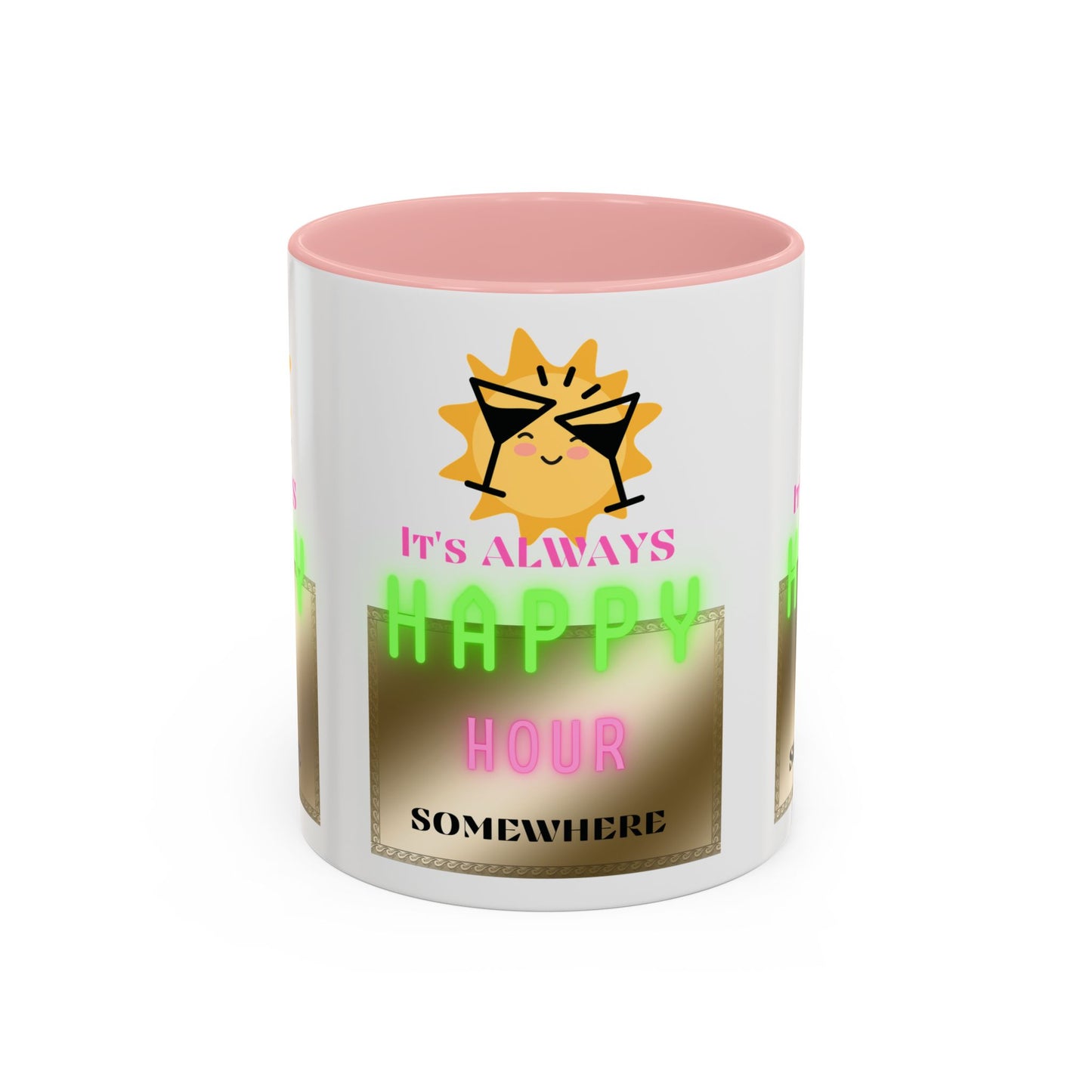 Coffee Mug — "It's Always Happy Hour Somewhere" Neon Sun Cocktail Accent Mug