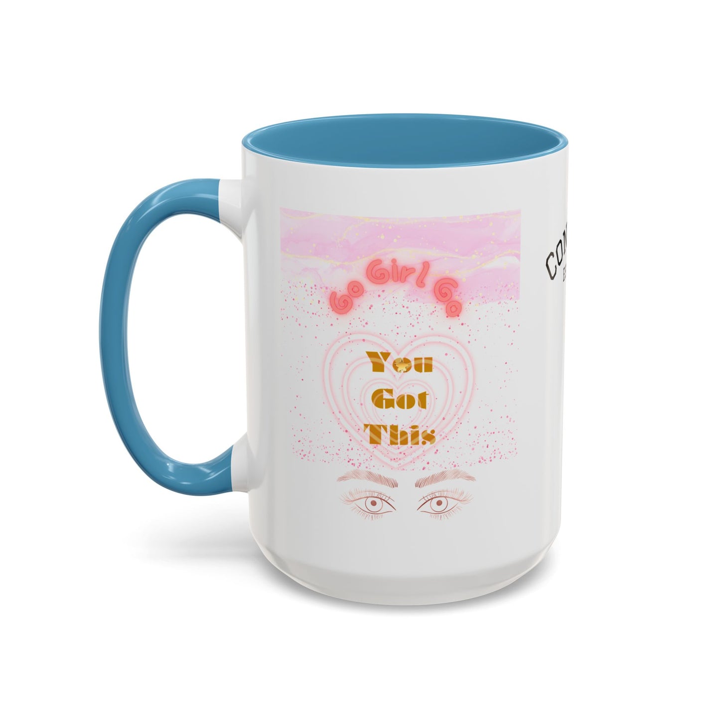 “Go Girl Go - You Got This” Motivational-Congrats Est. 2026 Accent Coffee Mug