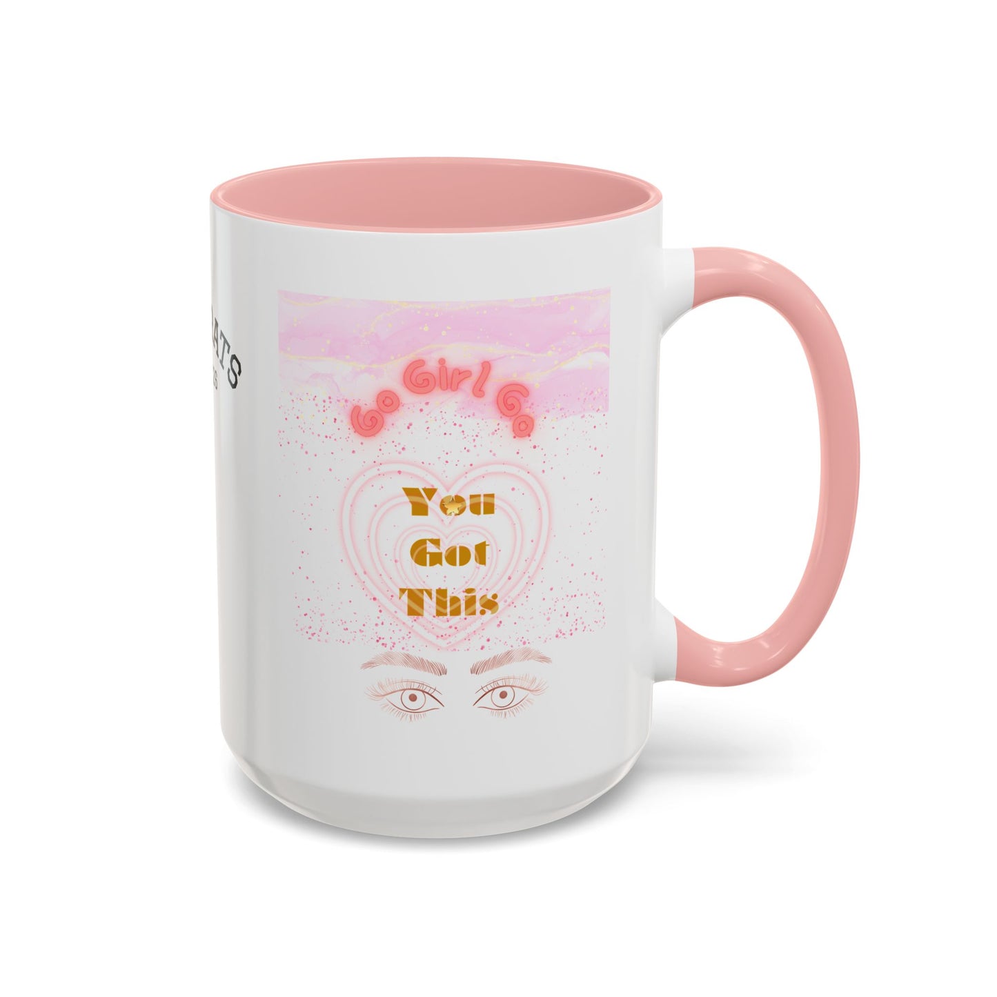 “Go Girl Go - You Got This” Motivational-Congrats Est. 2026 Accent Coffee Mug