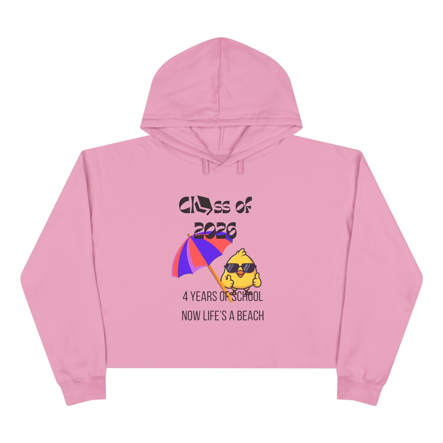 Class of 2026 Crop Hoodie – 'Now Life's a Beach' Graduation Pullover
