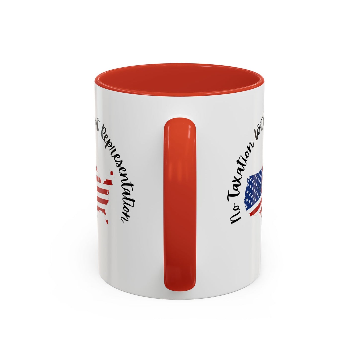 United States Map Flag Coffee Mug — "No Taxation Without Representation" 11/15oz Accent