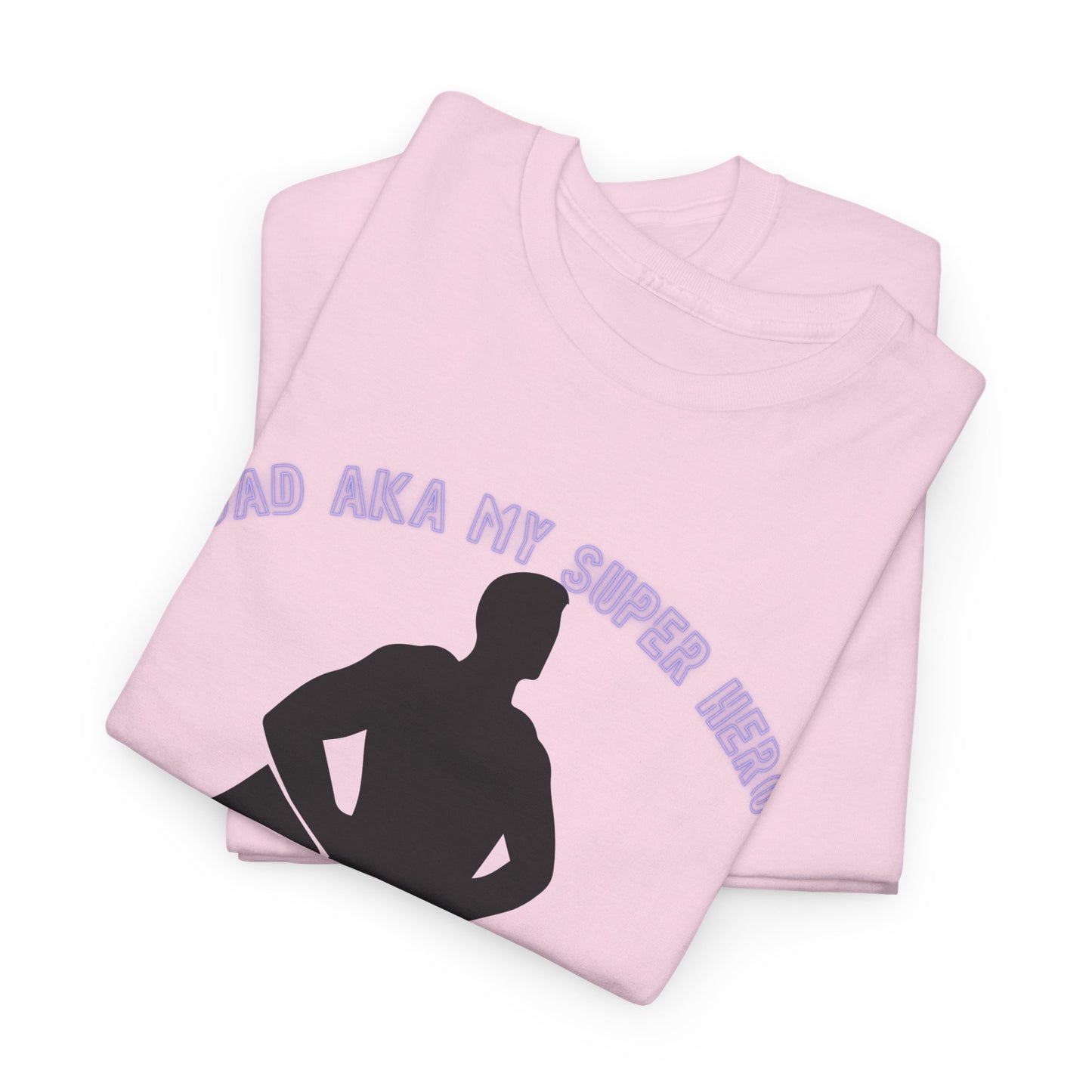 Superhero Dad T‑Shirt – “Dad Aka My Super Hero” Graphic Tee