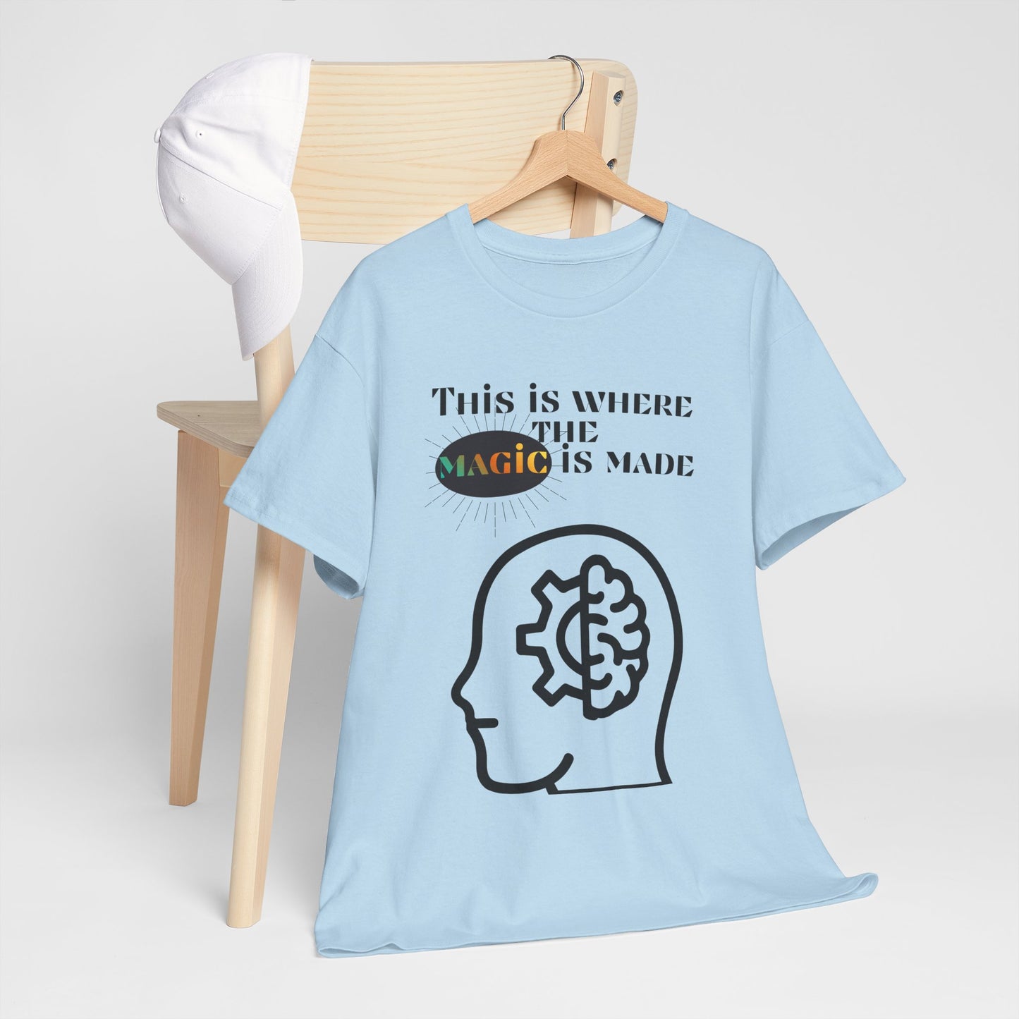 Brain + Gear Tee — "This Is Where the Magic Is Made" Creative Mind T-Shirt