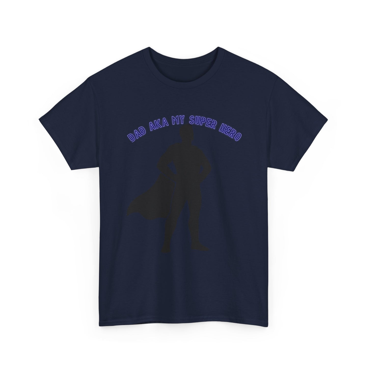 Superhero Dad T‑Shirt – “Dad Aka My Super Hero” Graphic Tee