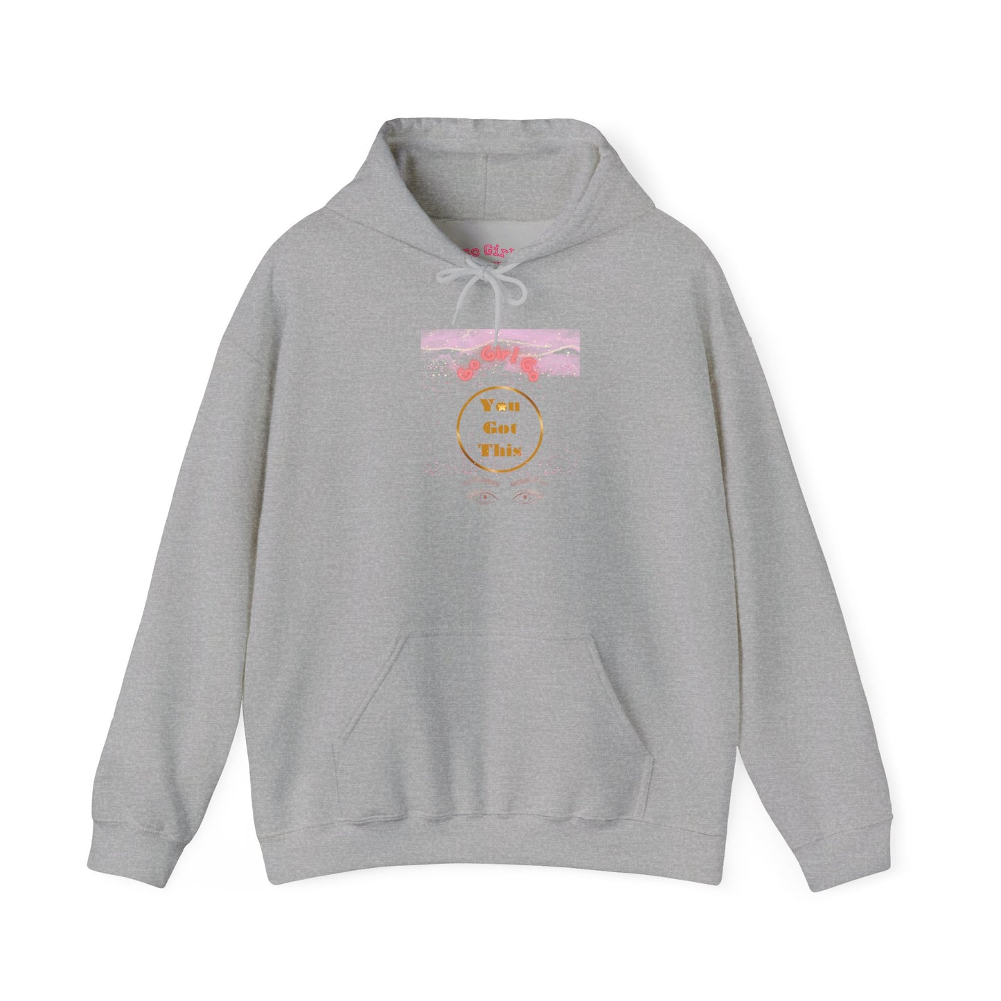 Go Girl University Hoodie — 'You Got This' Motivational Women's Sweatshirt