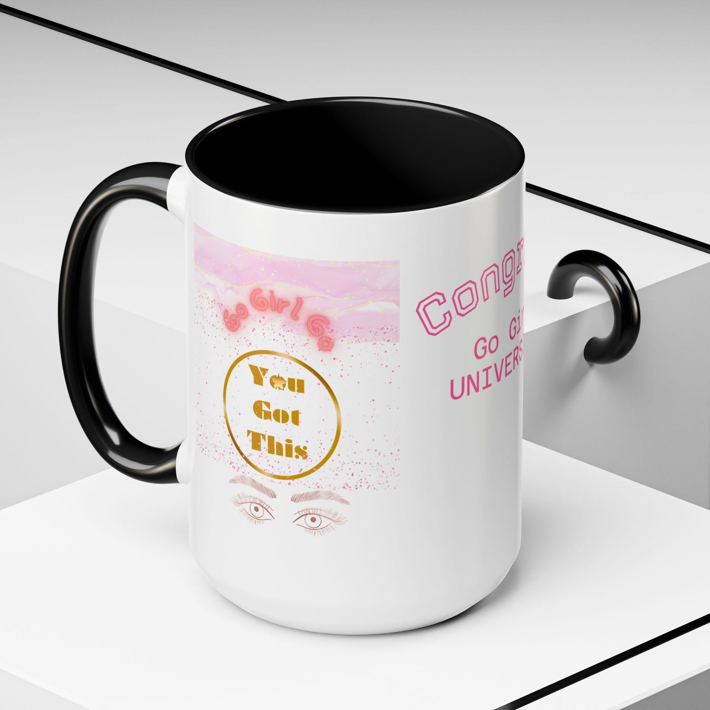 Congrats Go Girl University Accent Coffee Mug — 'You Got This' Women's Celebration Gift