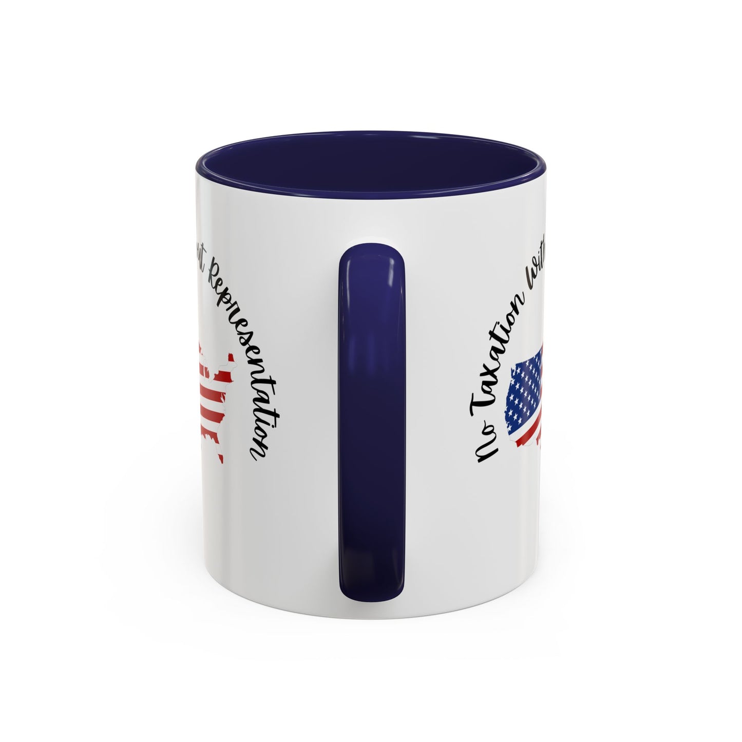 United States Map Flag Coffee Mug — "No Taxation Without Representation" 11/15oz Accent