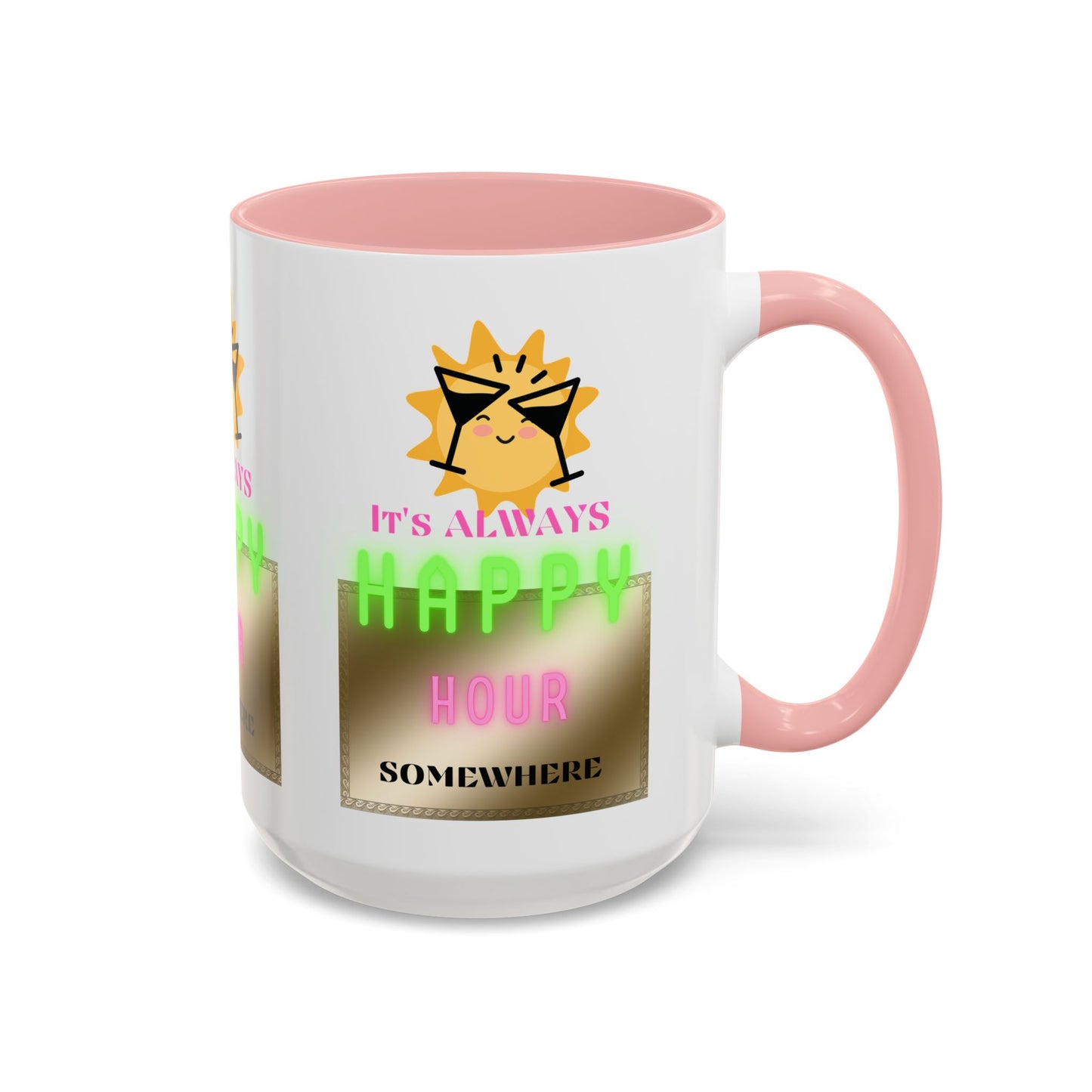 Coffee Mug — "It's Always Happy Hour Somewhere" Neon Sun Cocktail Accent Mug