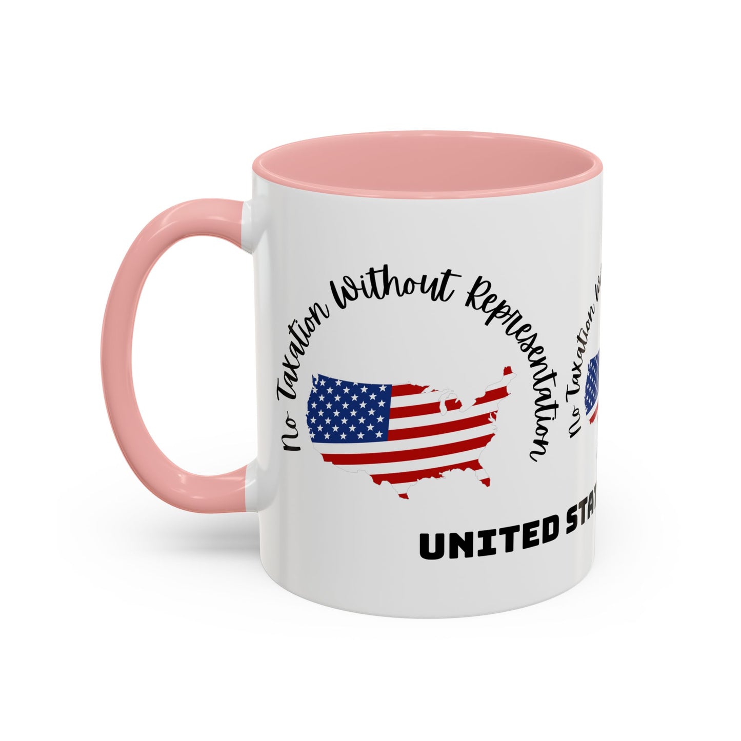 United States Map Flag Coffee Mug — "No Taxation Without Representation" 11/15oz Accent