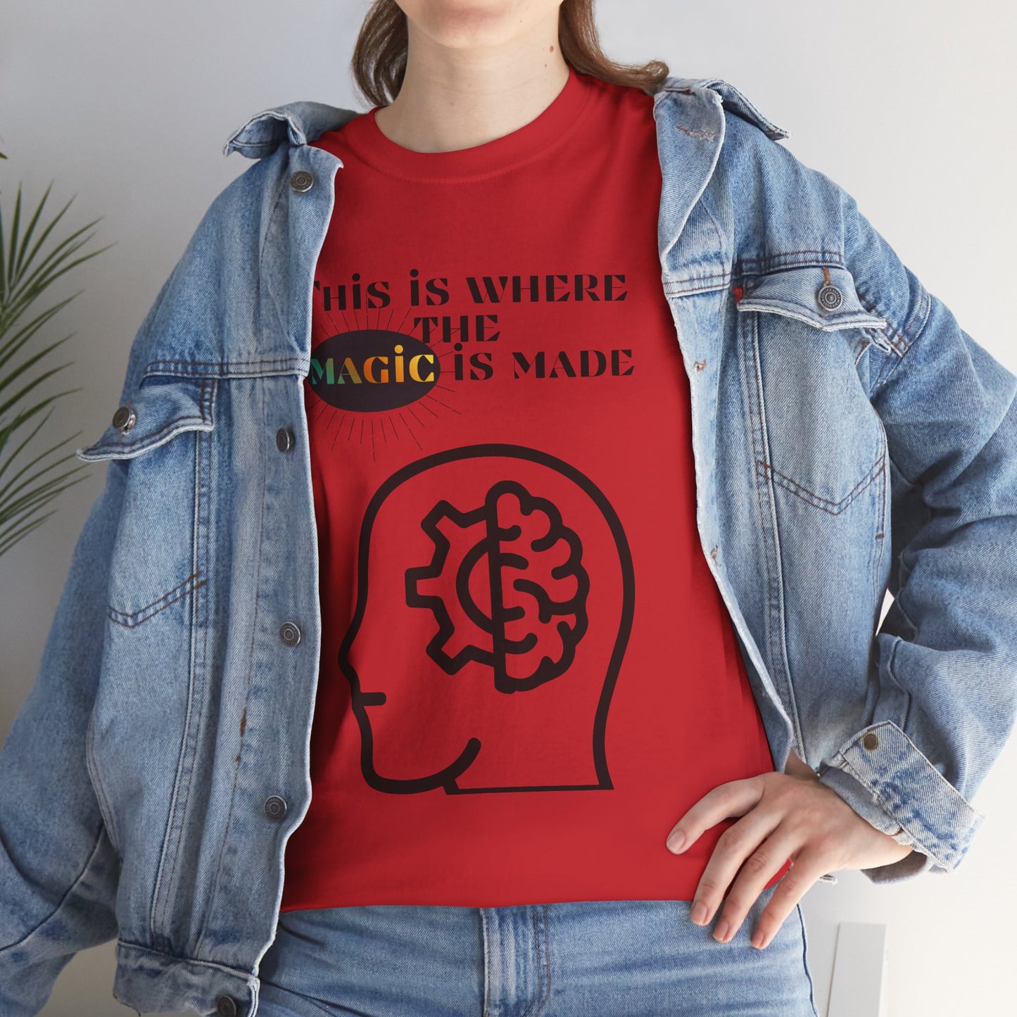 Brain + Gear Tee — "This Is Where the Magic Is Made" Creative Mind T-Shirt