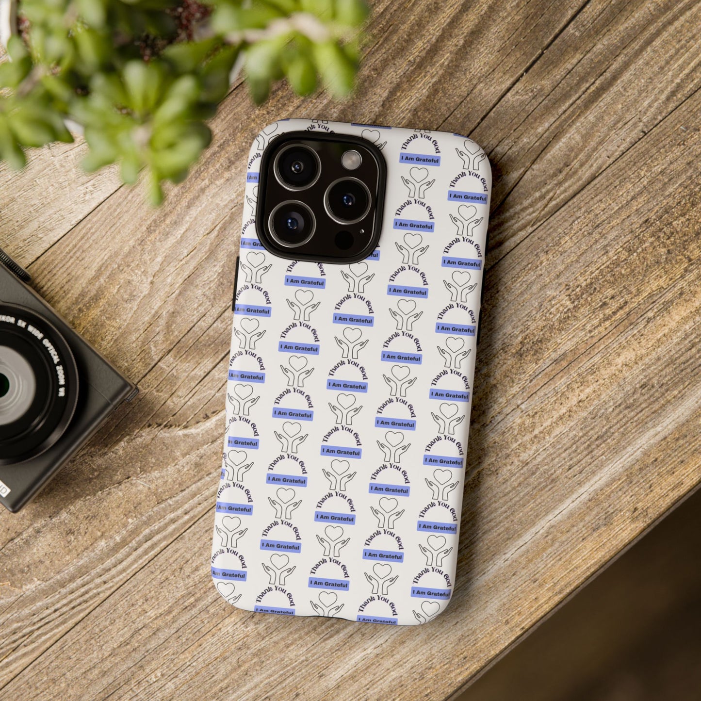 I Am Grateful - Phone Case – Tough, Stylish Protection for Mindful Living