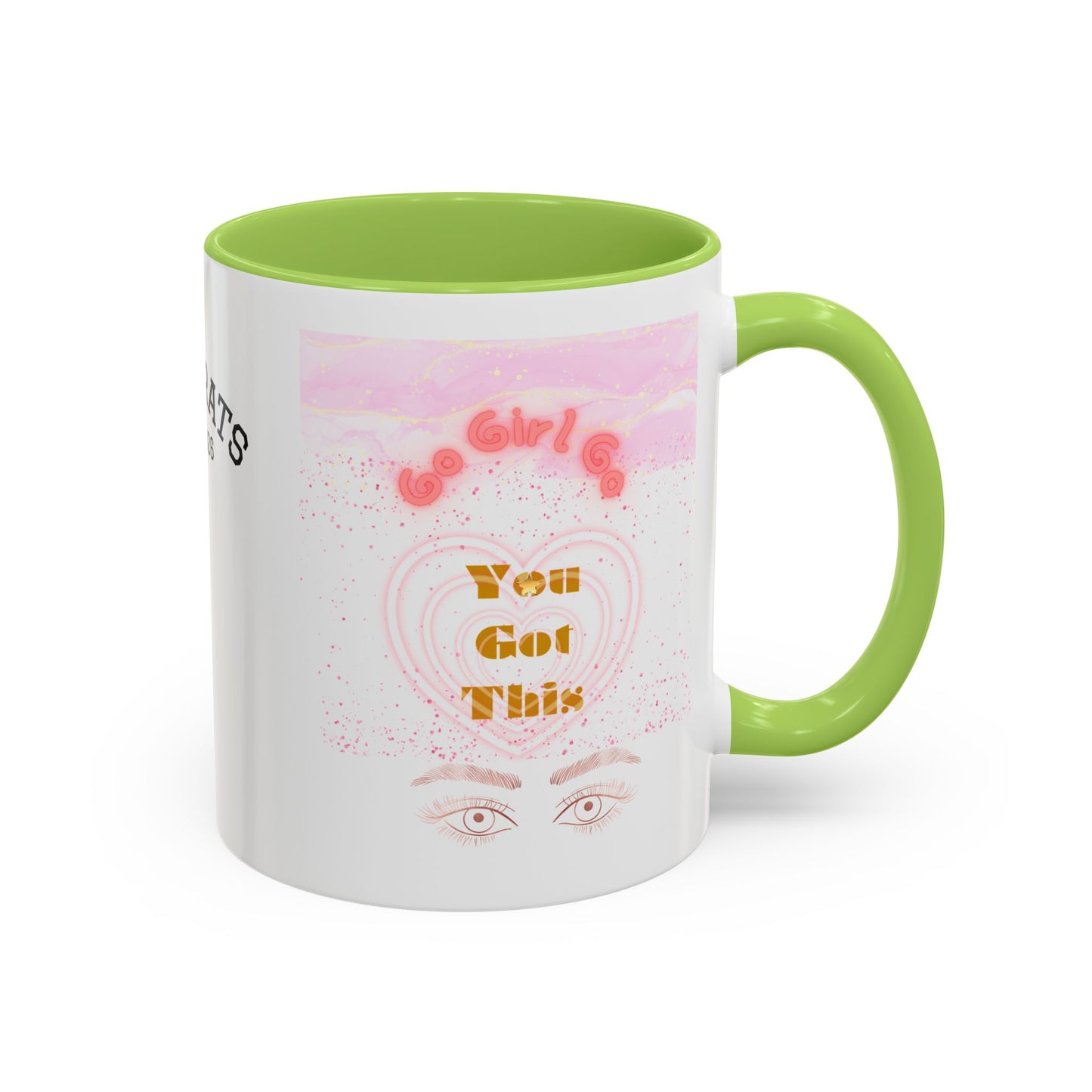 “Go Girl Go - You Got This” Motivational-Congrats Est. 2026 Accent Coffee Mug