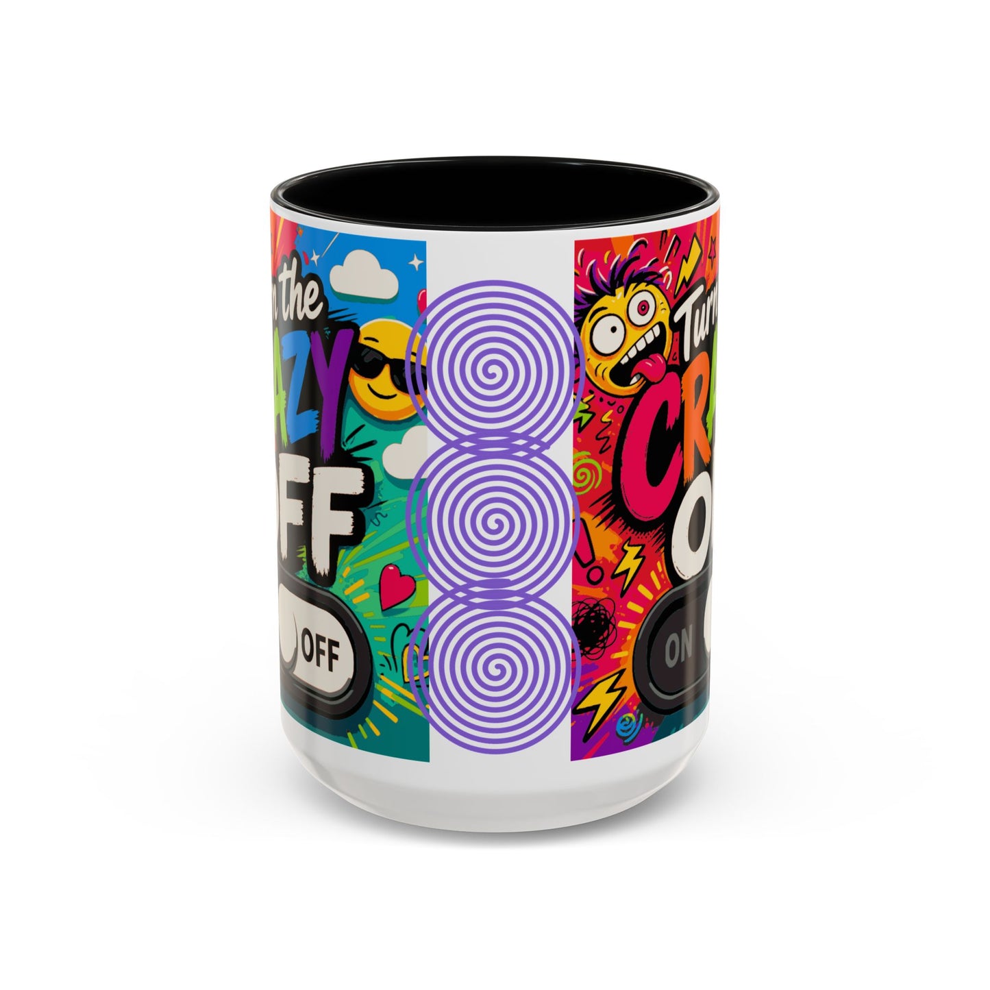 Accent Coffee Mug — "Turn the Crazy Off" Colorful Funny Ceramic Mug (11/15oz)