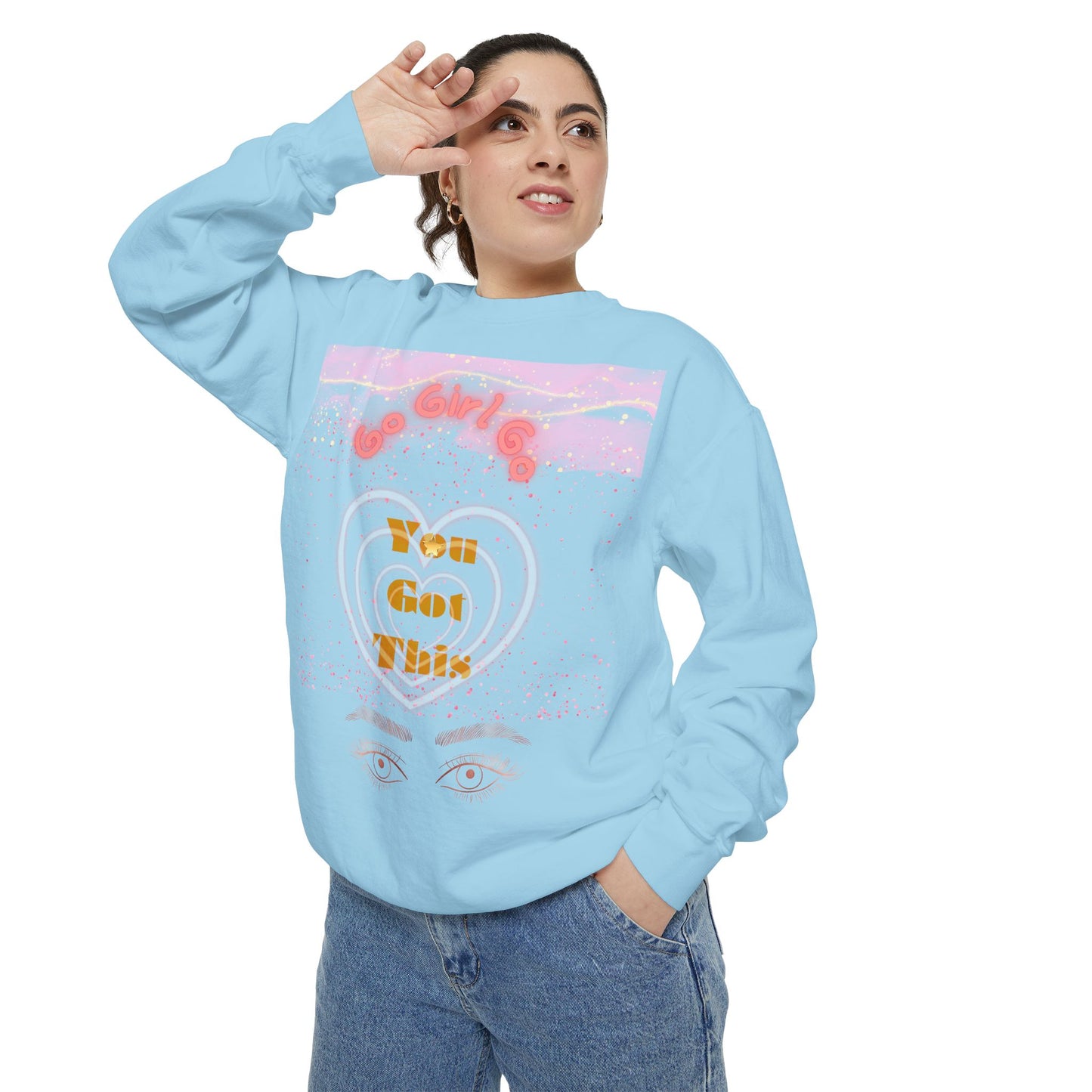 Go Girl Sweatshirt — 'You Got This' Motivational College Crewneck Sweatshirt