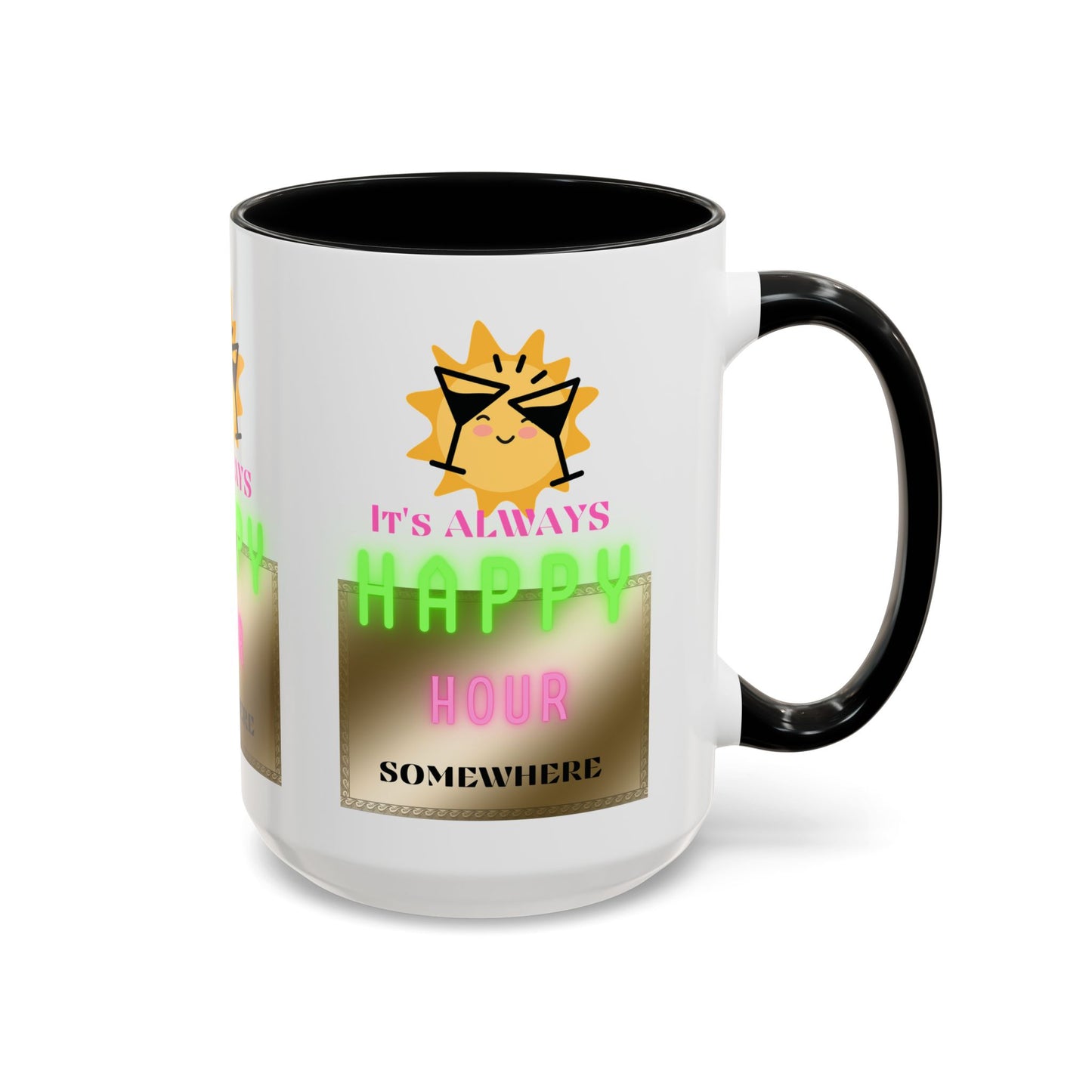 Coffee Mug — "It's Always Happy Hour Somewhere" Neon Sun Cocktail Accent Mug