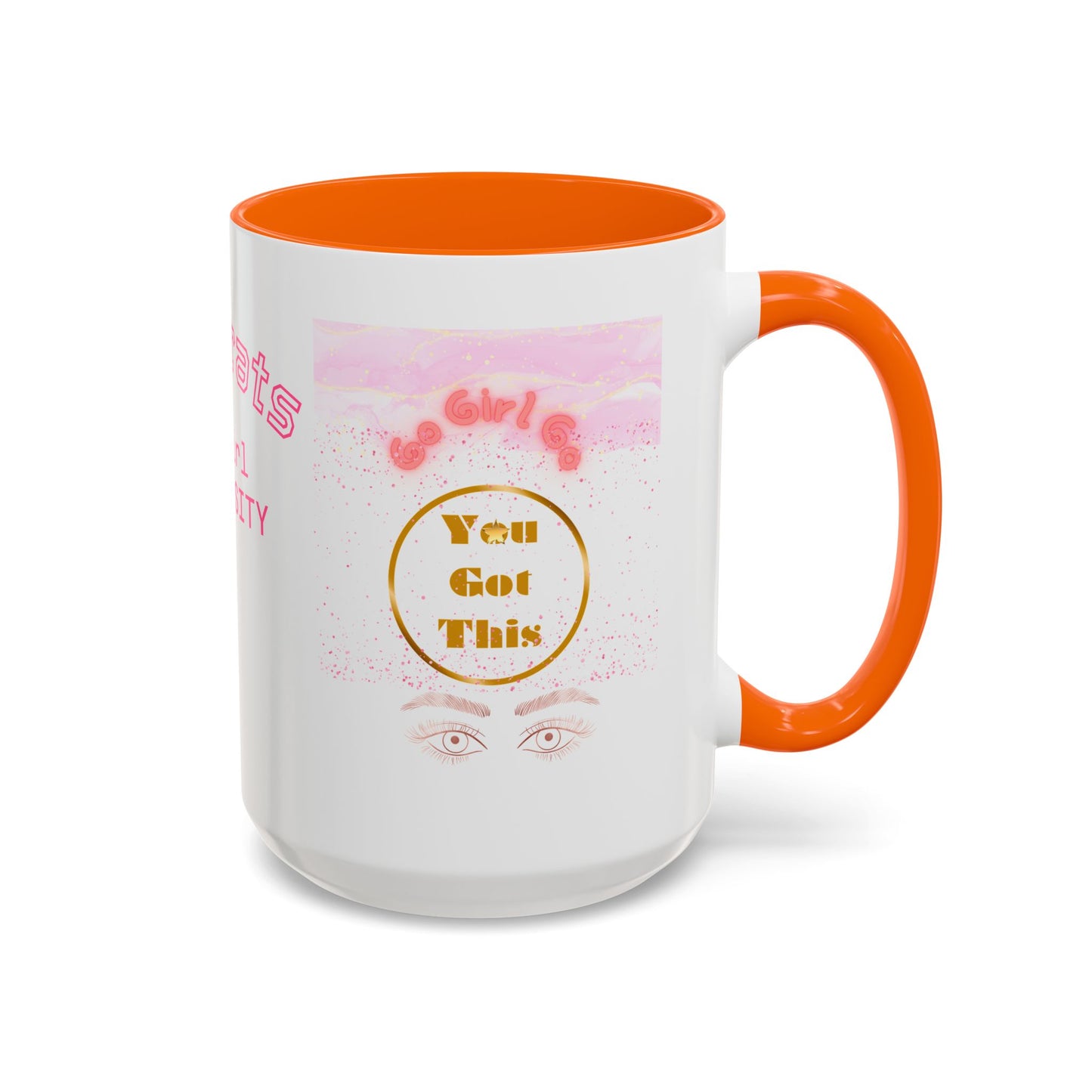 Congrats Go Girl University Accent Coffee Mug — 'You Got This' Women's Celebration Gift