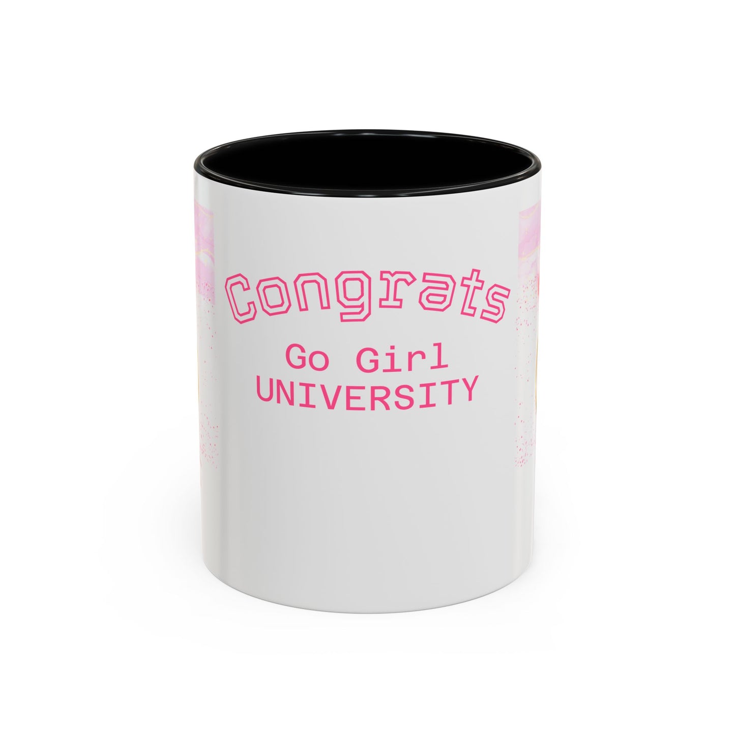 Congrats Go Girl University Accent Coffee Mug — 'You Got This' Women's Celebration Gift