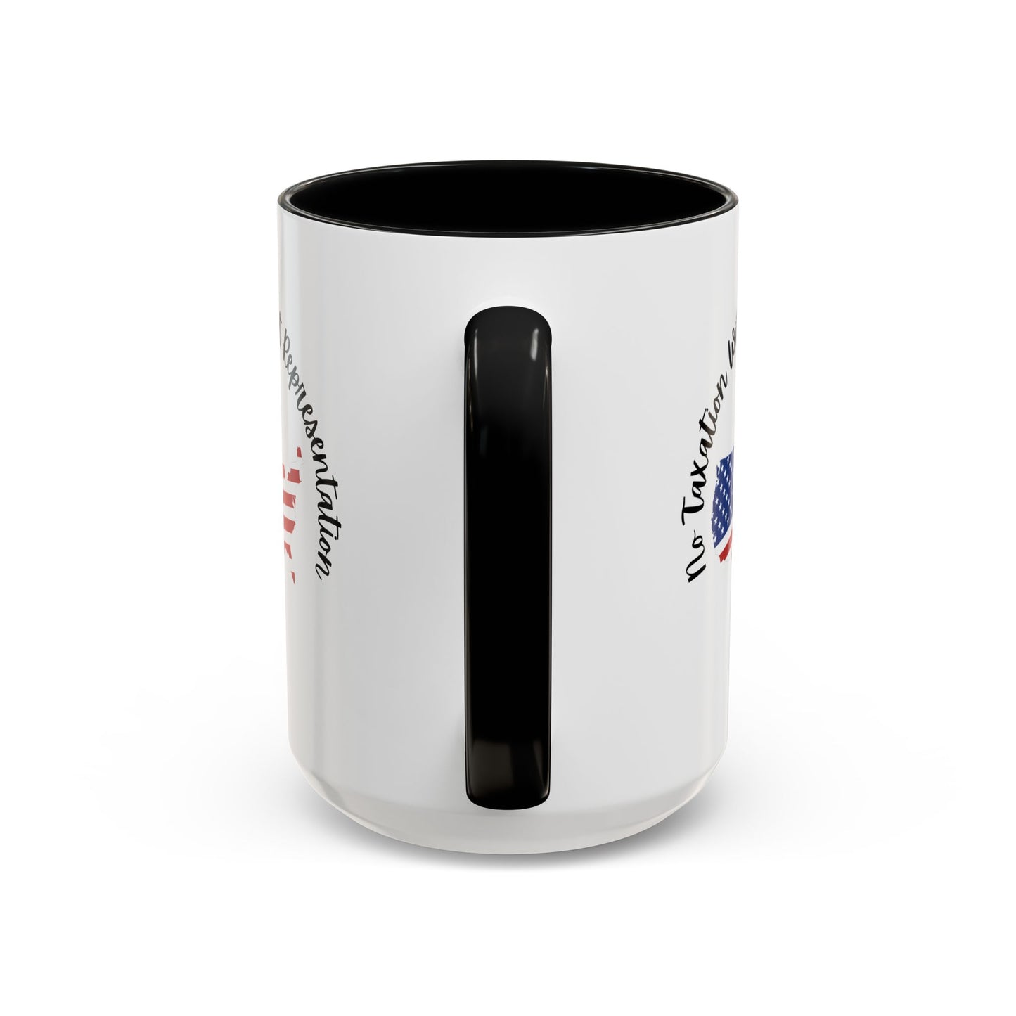 United States Map Flag Coffee Mug — "No Taxation Without Representation" 11/15oz Accent