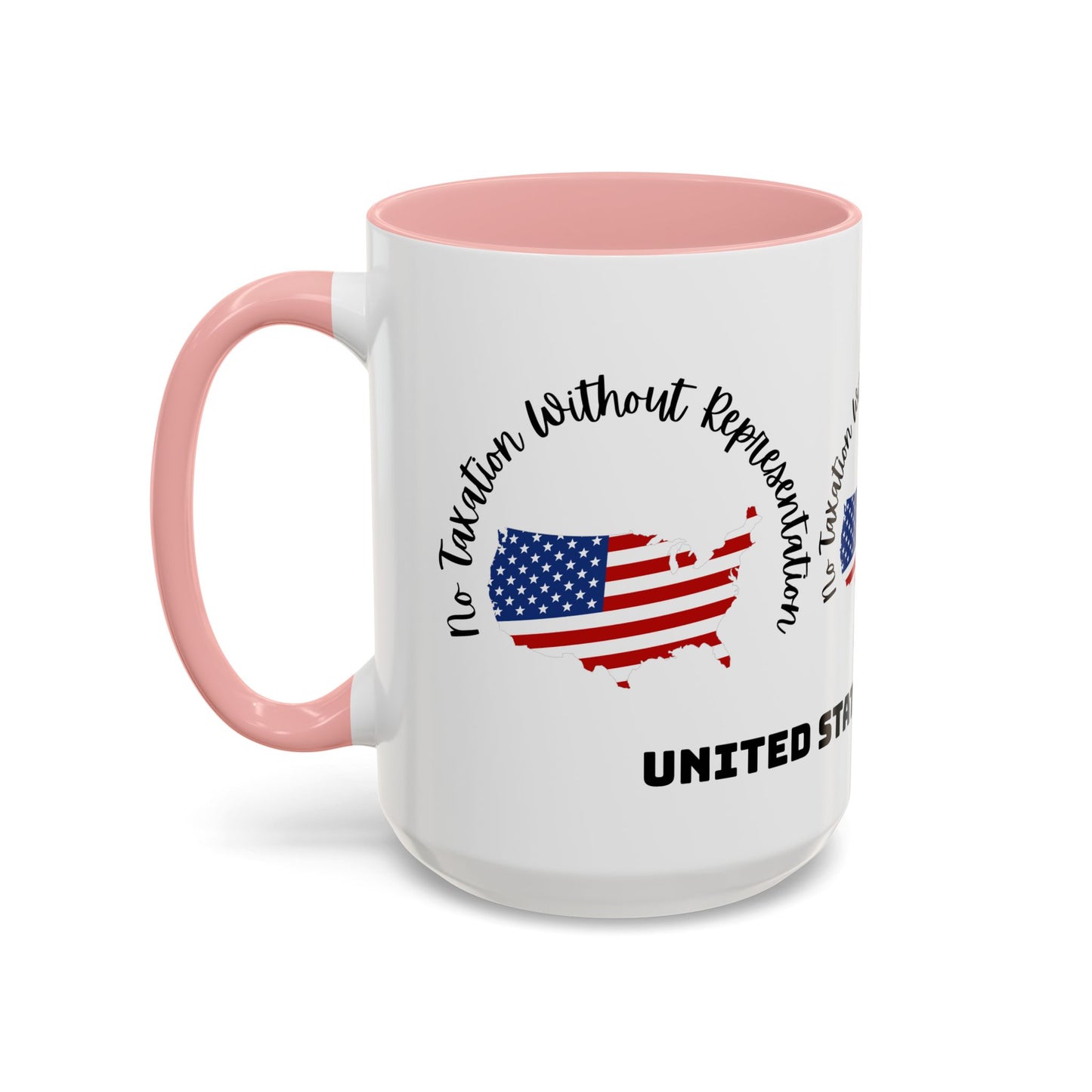 United States Map Flag Coffee Mug — "No Taxation Without Representation" 11/15oz Accent