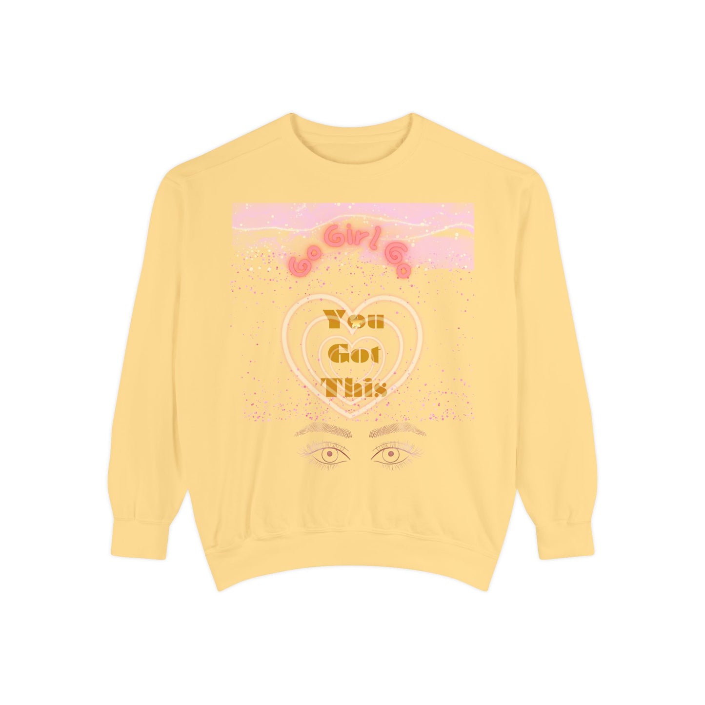 Go Girl Sweatshirt — 'You Got This' Motivational College Crewneck Sweatshirt