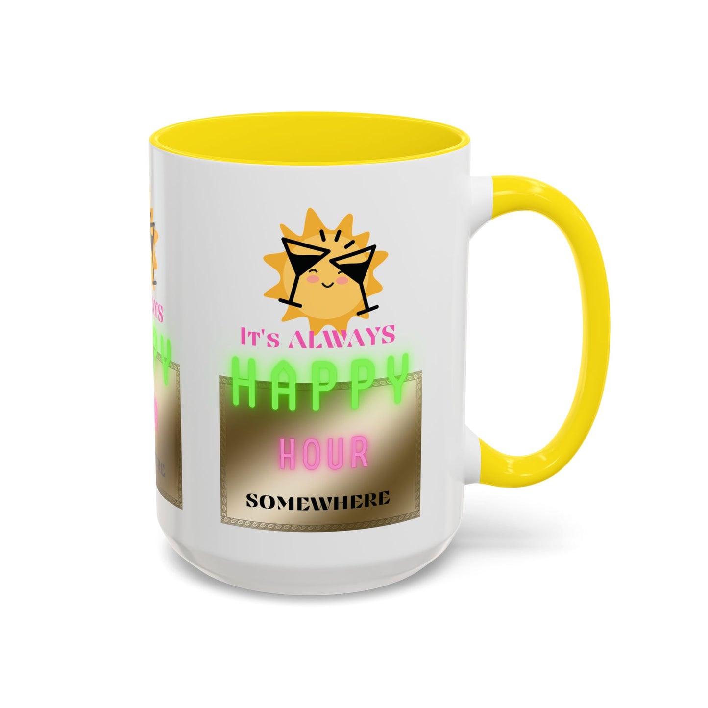 Coffee Mug — "It's Always Happy Hour Somewhere" Neon Sun Cocktail Accent Mug