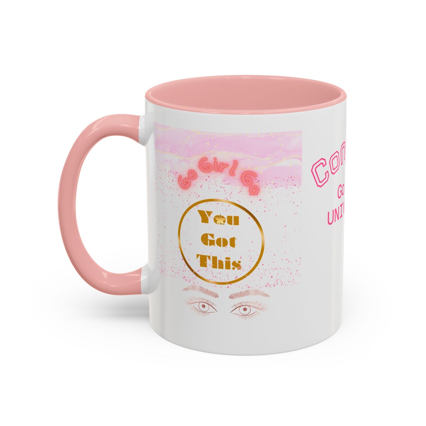 Congrats Go Girl University Accent Coffee Mug — 'You Got This' Women's Celebration Gift