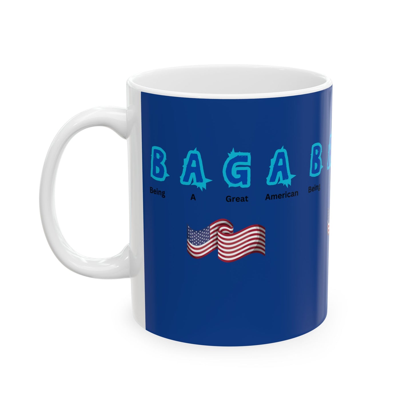 Patriotic Mug - 'Being A Great American'