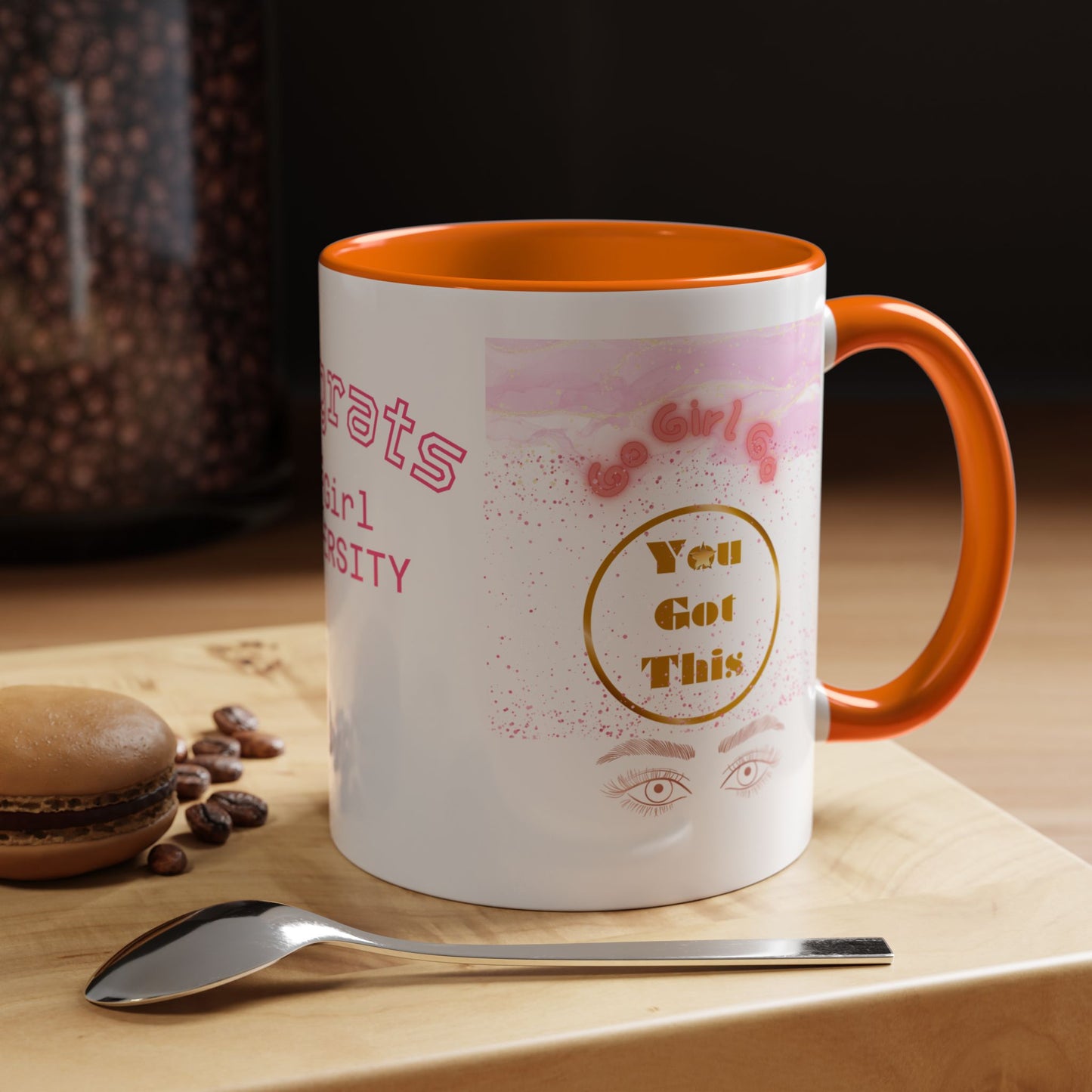 Congrats Go Girl University Accent Coffee Mug — 'You Got This' Women's Celebration Gift